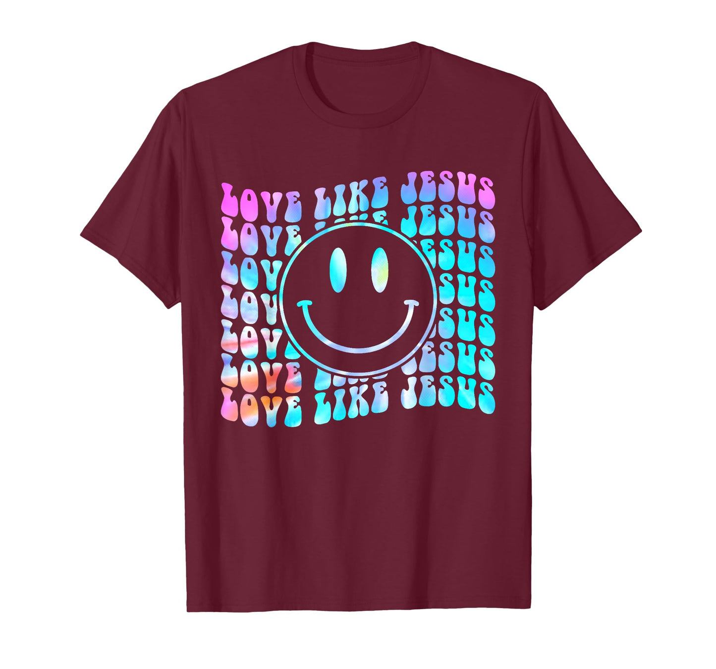 Tie Dye Retro Love Like Jesus Shirt Happy Face Aesthetic T-Shirt