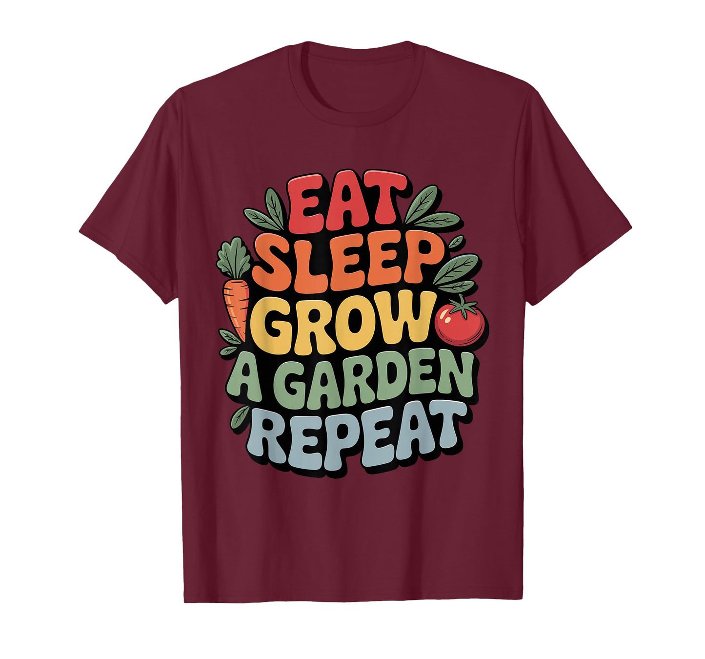 Eat Sleep Grow a Garden Repeat Funny Gardening Lover Gaming T-Shirt