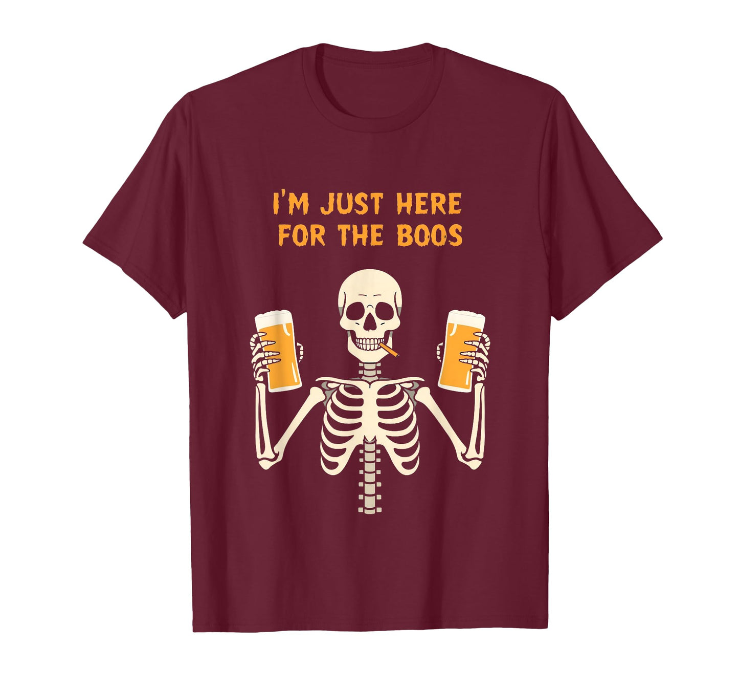 Im Just Here for The Boos Shirt Funny Skeleton Drinking Beer T-Shirt