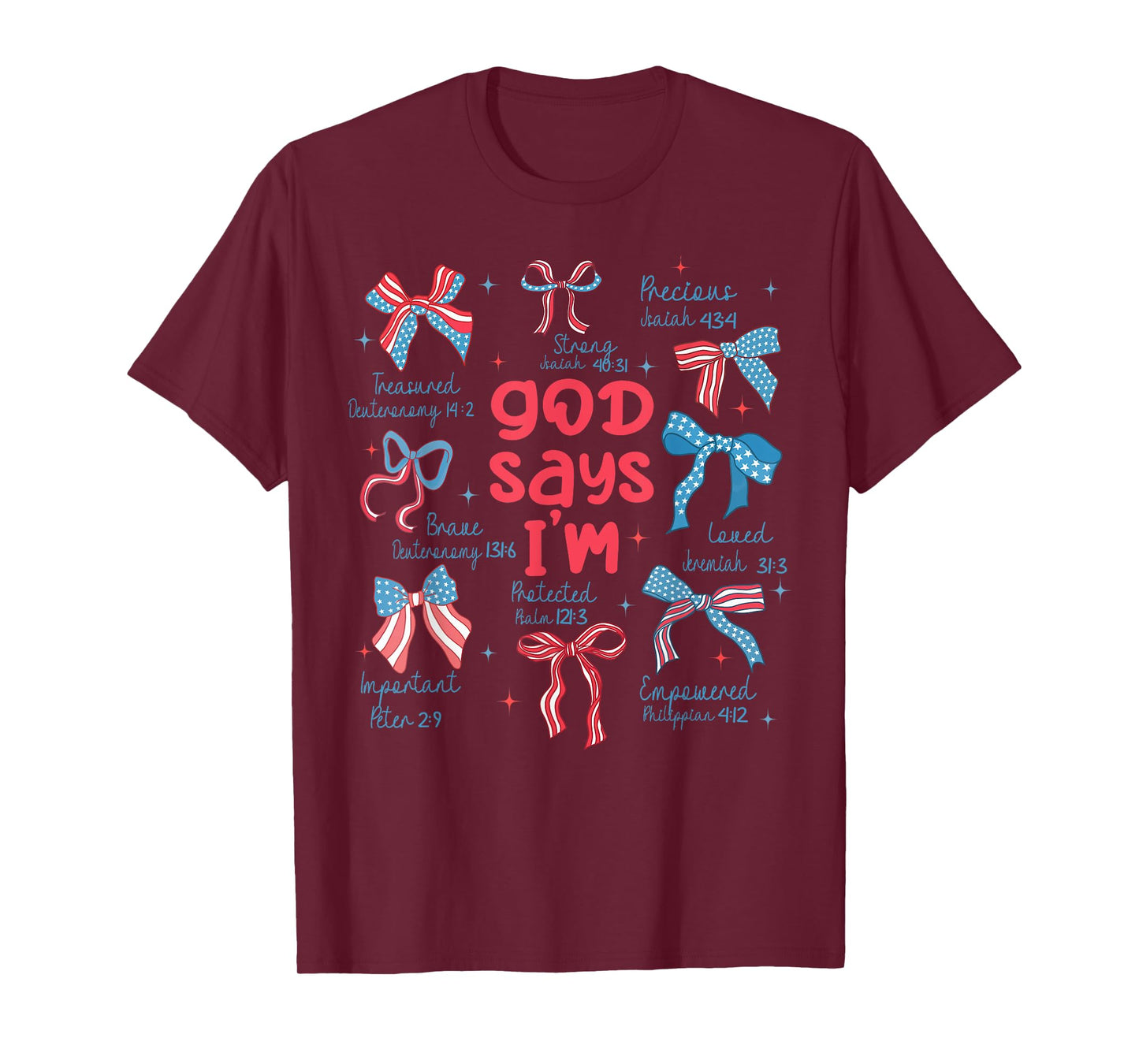 God Says I Am 4th of July Christian Jesus Independence Day T-Shirt