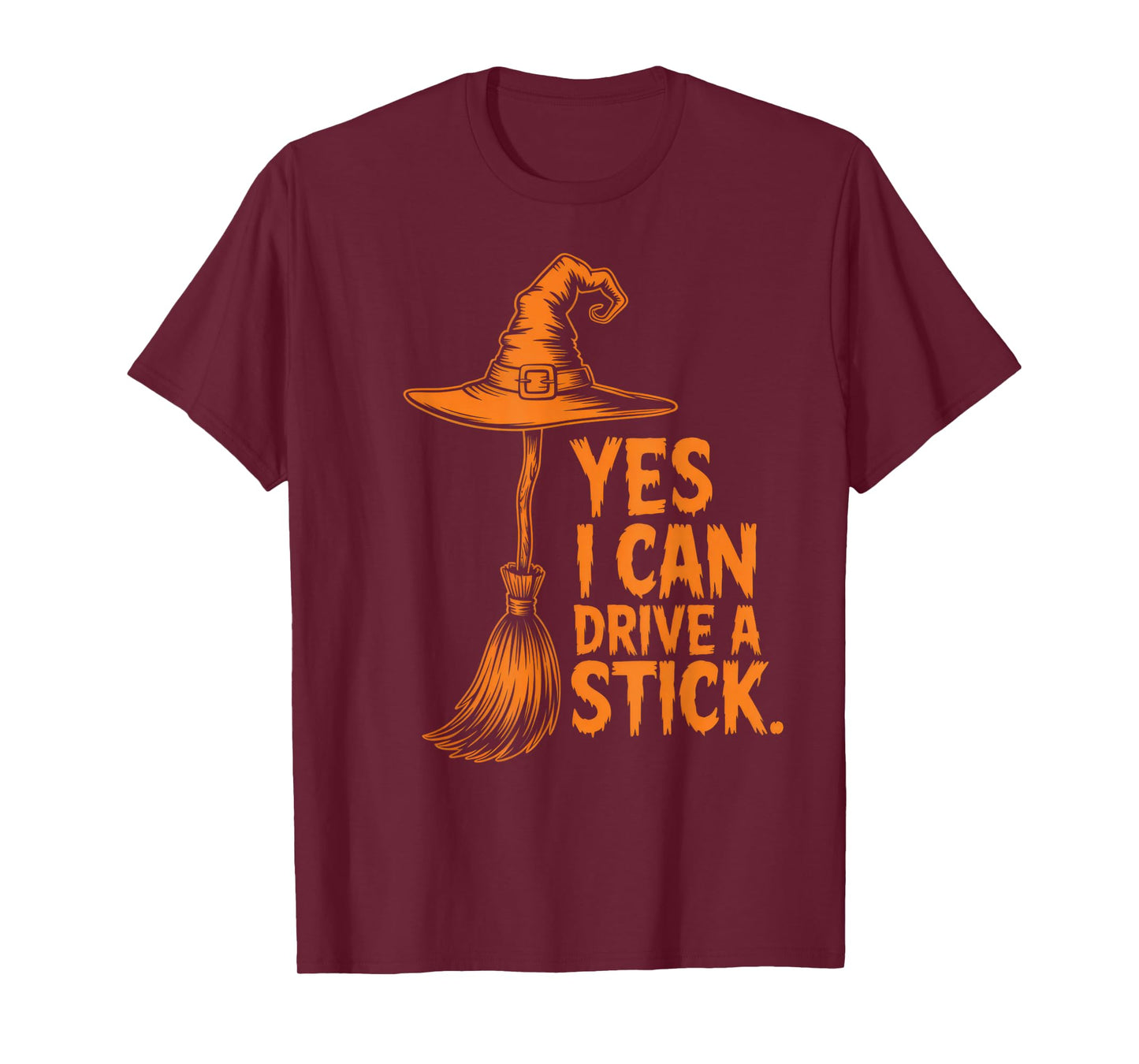 Yes I Can Drive a Stick Funny Halloween Witch Costume T-Shirt