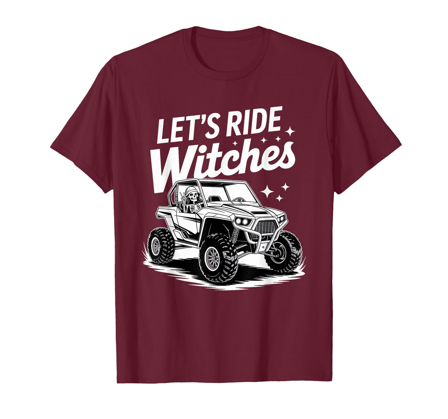 Let's Ride Witches UTV SXS Four Wheeler Offroad UTV Women T-Shirt