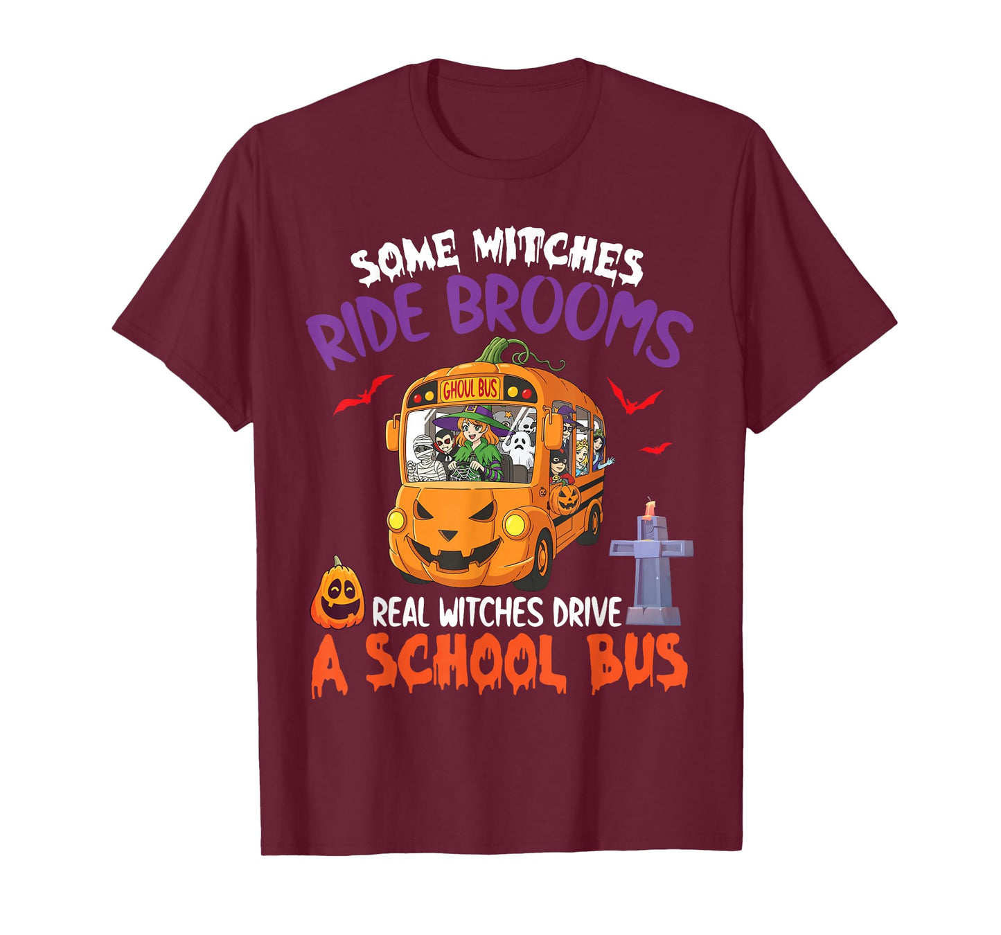 Some Witches Drive A School Bus Halloween Pumpkin Drinker T-Shirt