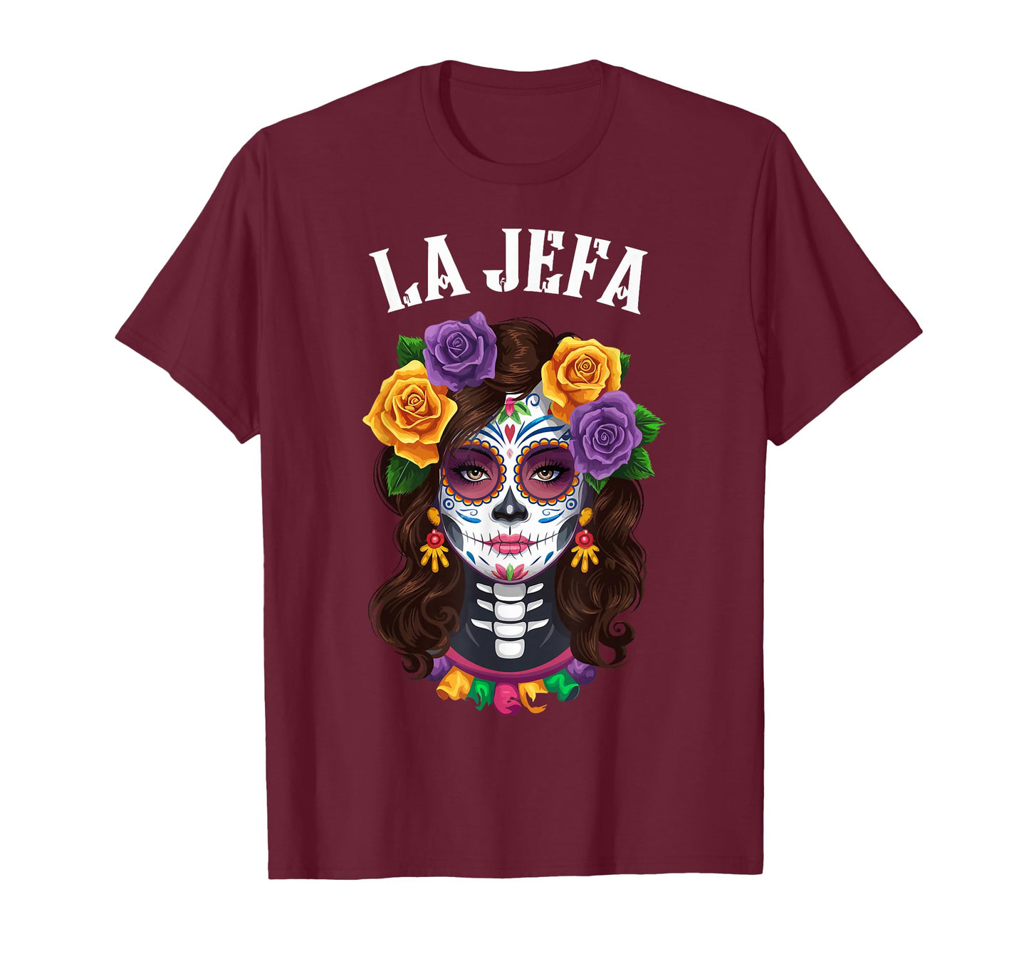 Dia De Los Muertos Sugar Skull Mexican Latina Boss La-Jefa T-Shirt