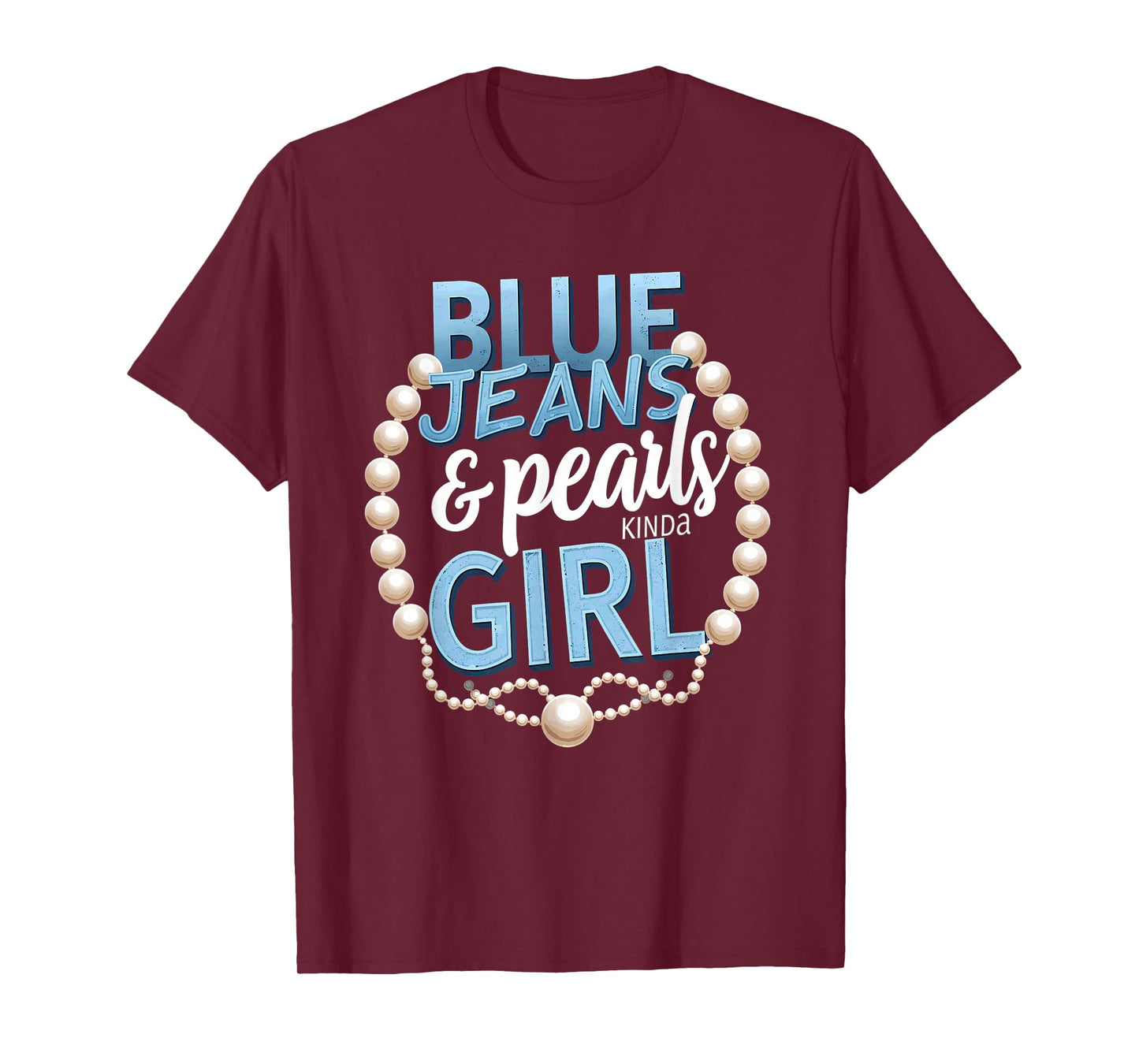 Vintage Blue Jeans & Pearls Kinda Girl T-Shirt