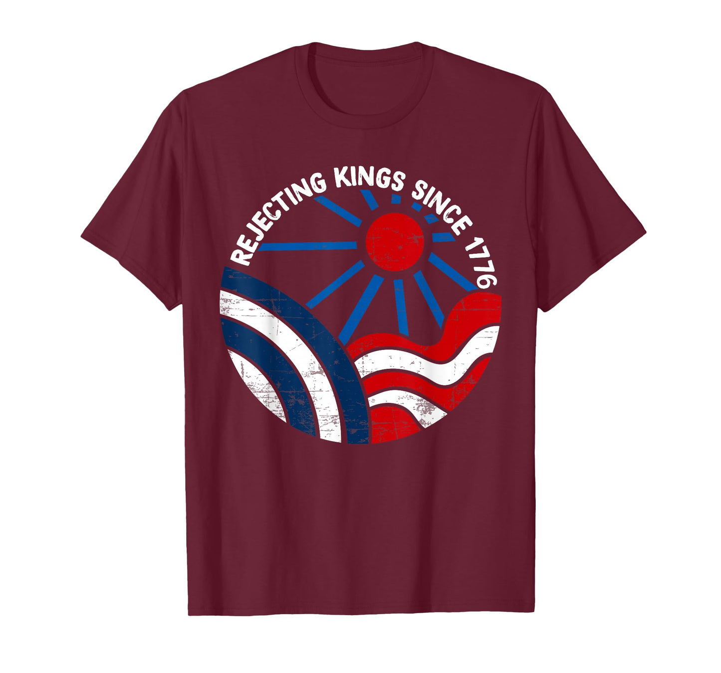 Rejecting Kings Since 1776 Patriotic USA Flag Retro T-Shirt