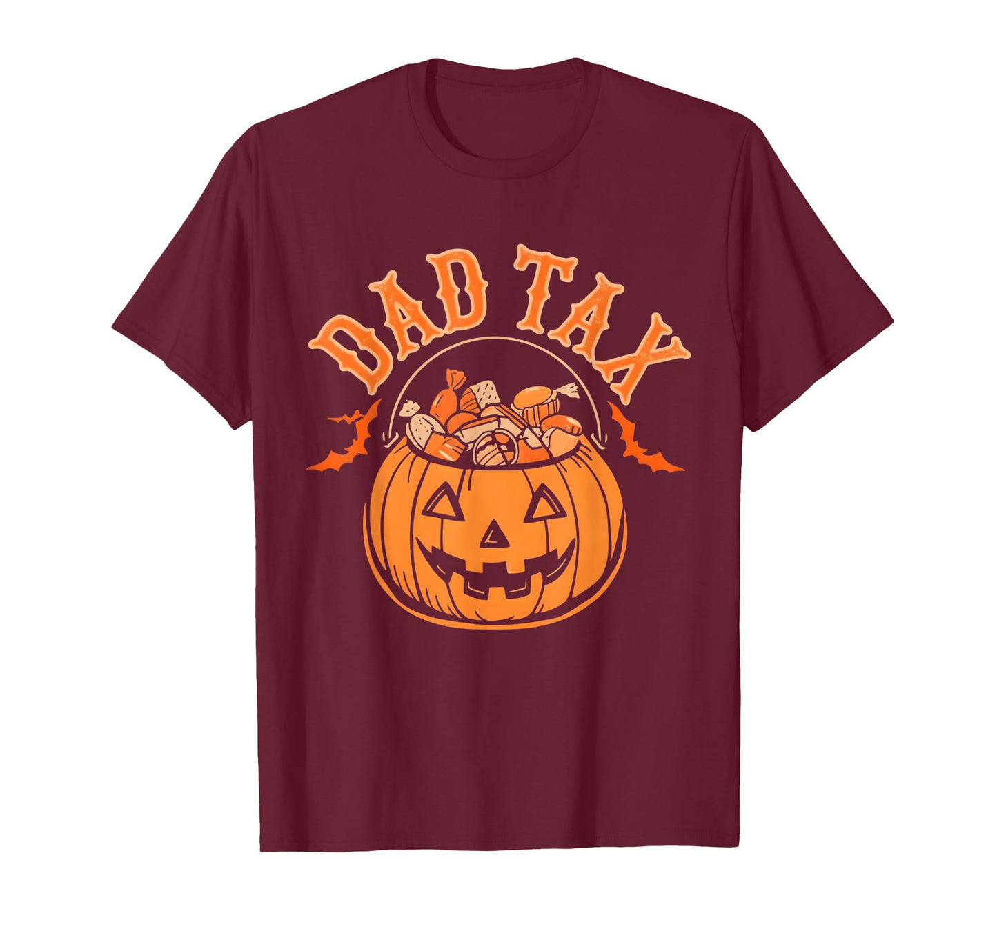 Dad Tax Halloween Trick Or Treat Candy Pumpkin Dad Joke T-Shirt