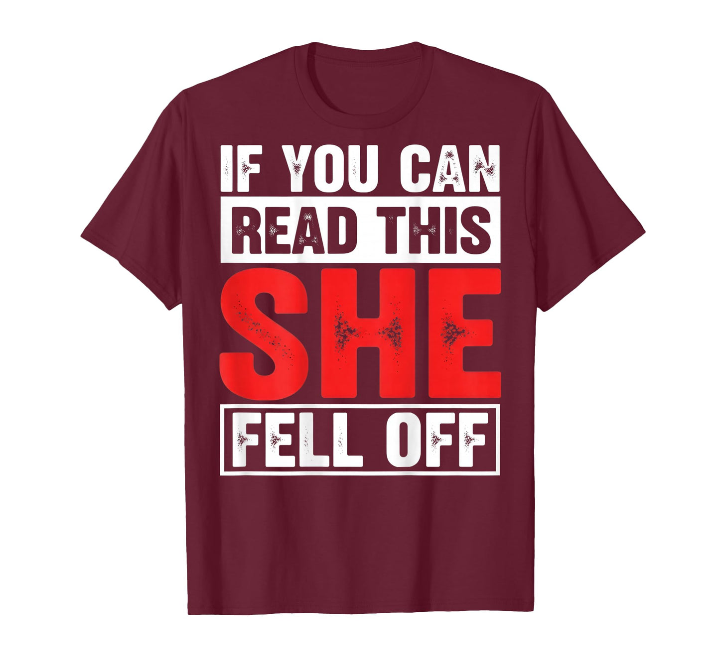 If You Can Read This She Fell Off Funny Biker Motorcycle Men T-Shirt