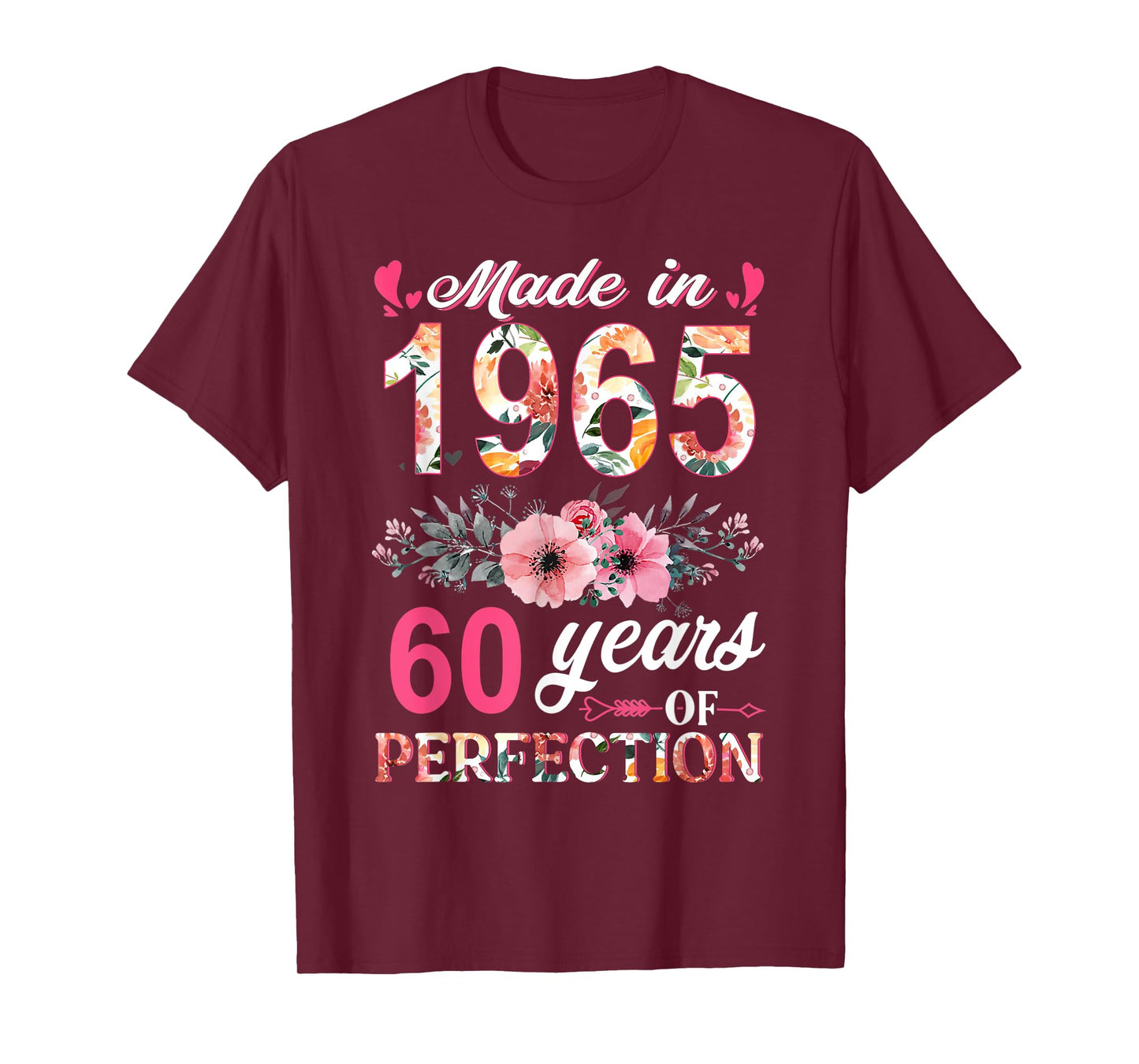 Made In 1965 Floral 60 Year Old 80th Birthday Gifts Women T-Shirt