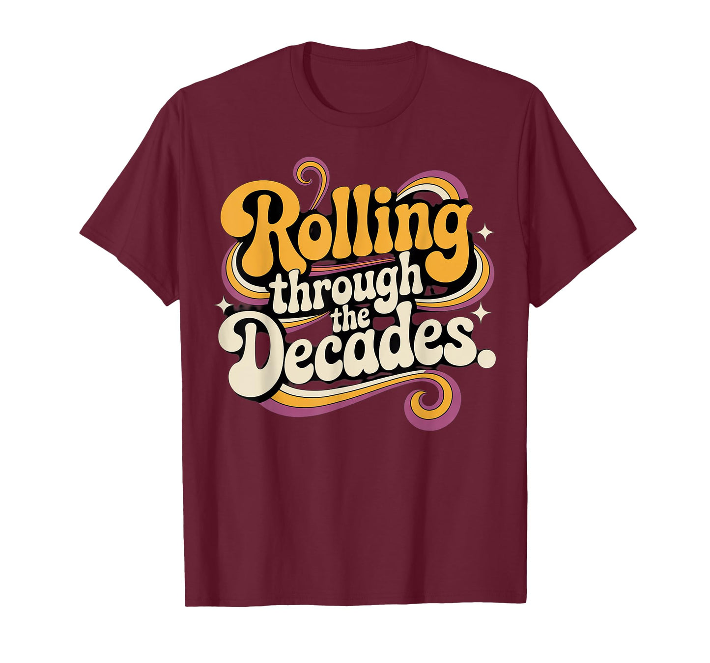 Rolling Through The Decades Retro Design T-Shirt