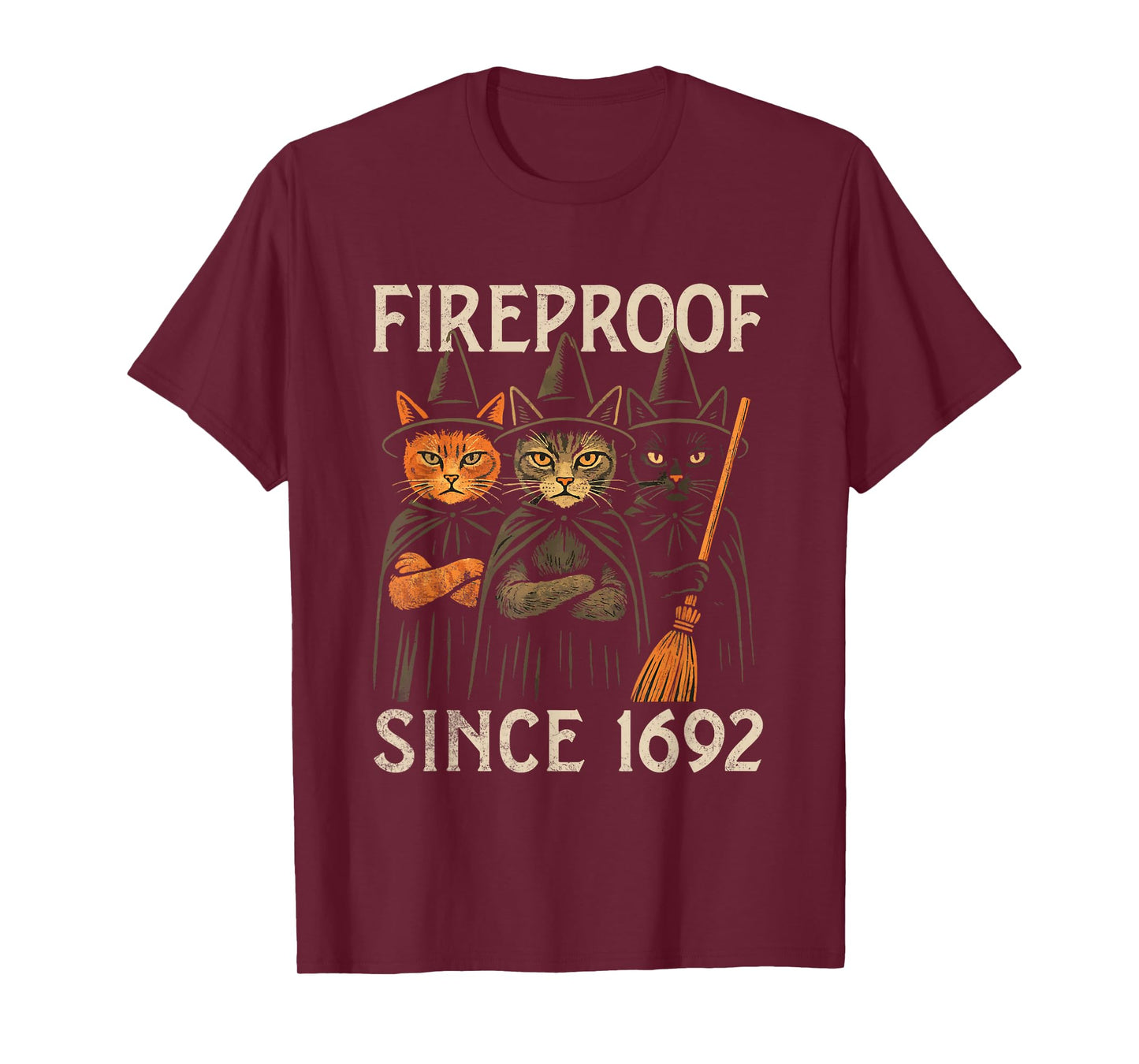 Fireproof Since 1692 T-Shirt
