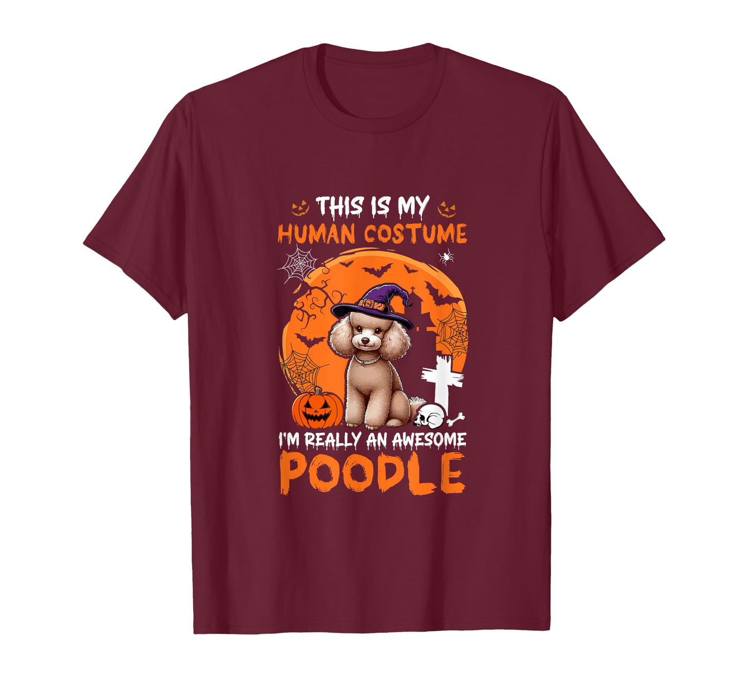 Human Costume Proud Awesome Poodle Halloween Dog Owner Lover T-Shirt