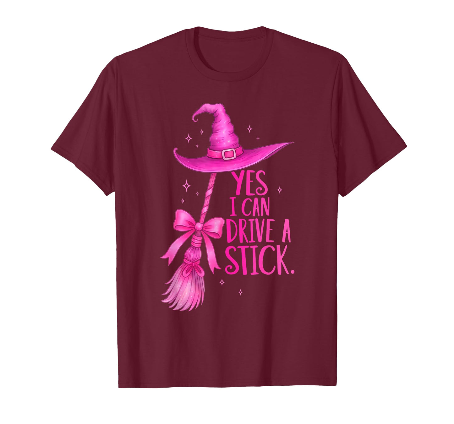 Yes I Can Drive A Stick Funny Halloween Witch Spooky Girls T-Shirt