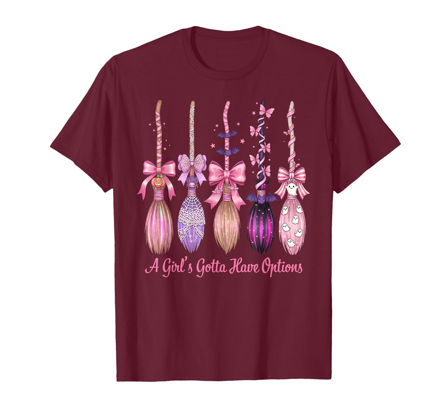 A Girl's Gotta Have Options with Witch Broom Halloween T-Shirt