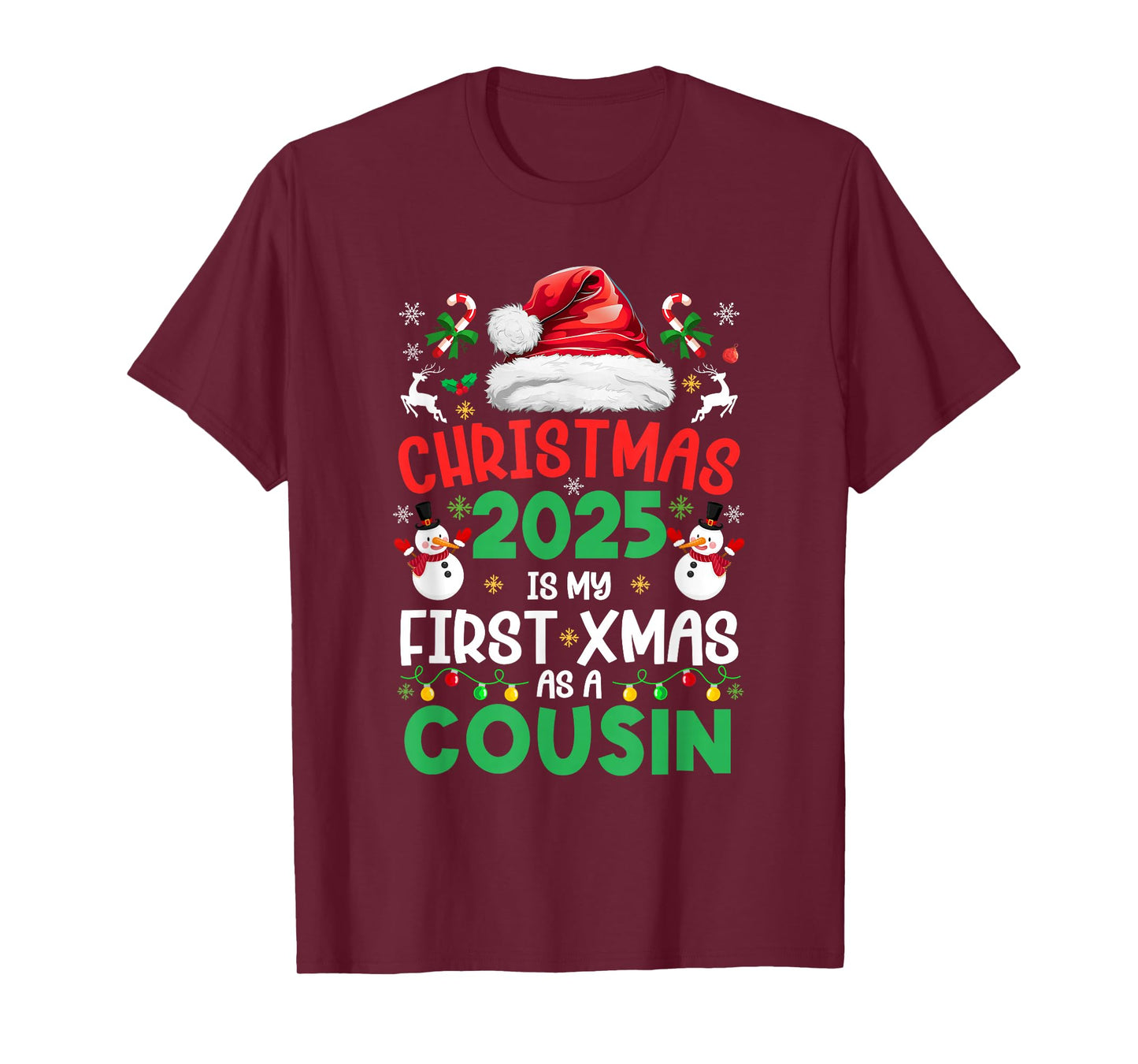 Funny Christmas 2025 is My First Xmas As A Cousin Family T-Shirt