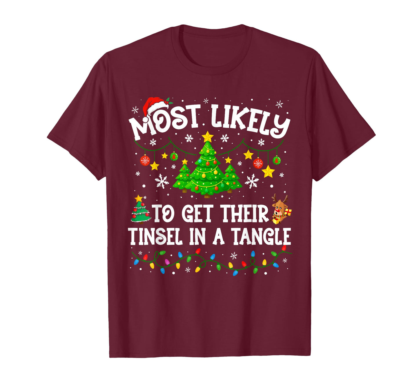 Most Likely to Get Their Tinsel in A Tangle Christmas Family T-Shirt