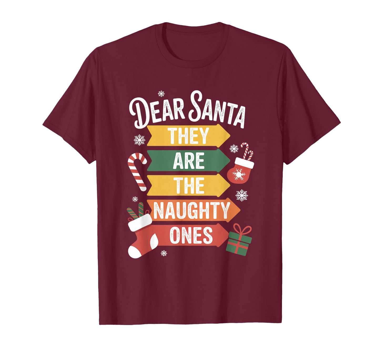 Dear Santa They are The Naughty Ones Hilarious Christmas T-Shirt
