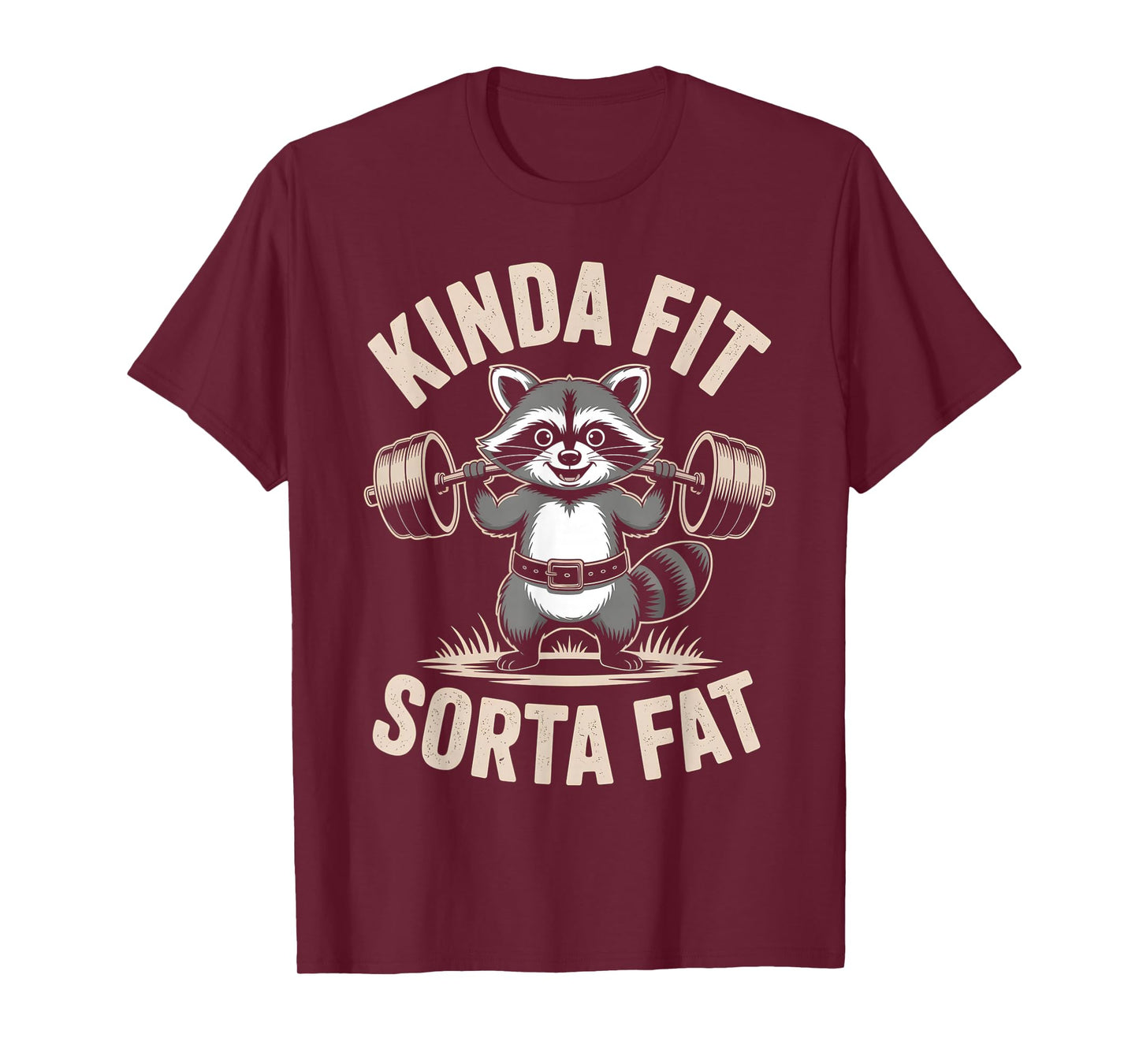 Kinda Fit Sorta Fat Funny Raccoon Weightlifter Workout Gym T-Shirt