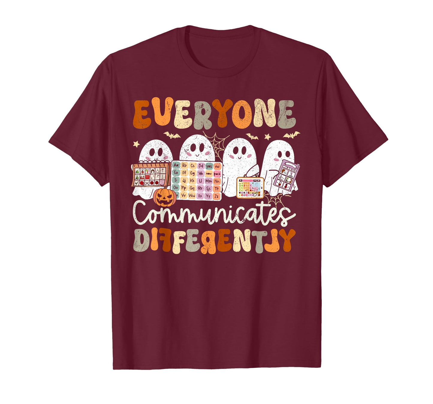 Everyone Communicates Differently Halloween SLP Sped Teacher T-Shirt