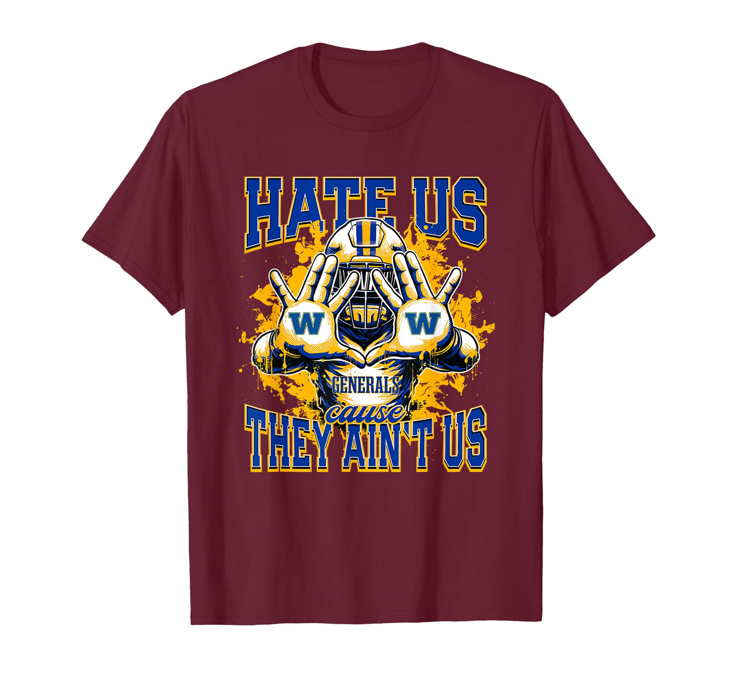 Wooster Generals Logo Hate Us Cause They Ain't HS T-Shirt