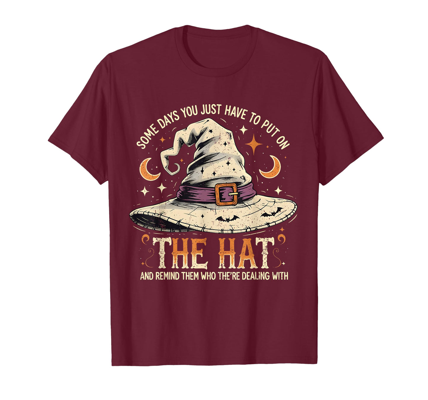 Put On The Hat Witch Halloween Costume Tee T-Shirt