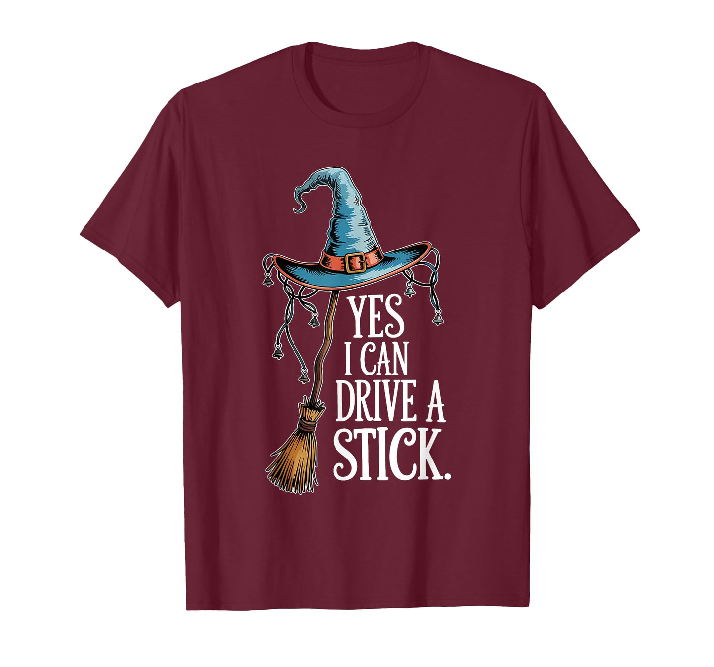 Yes I Can Drive A Stick Funny Halloween Spooky Witch Women T-Shirt