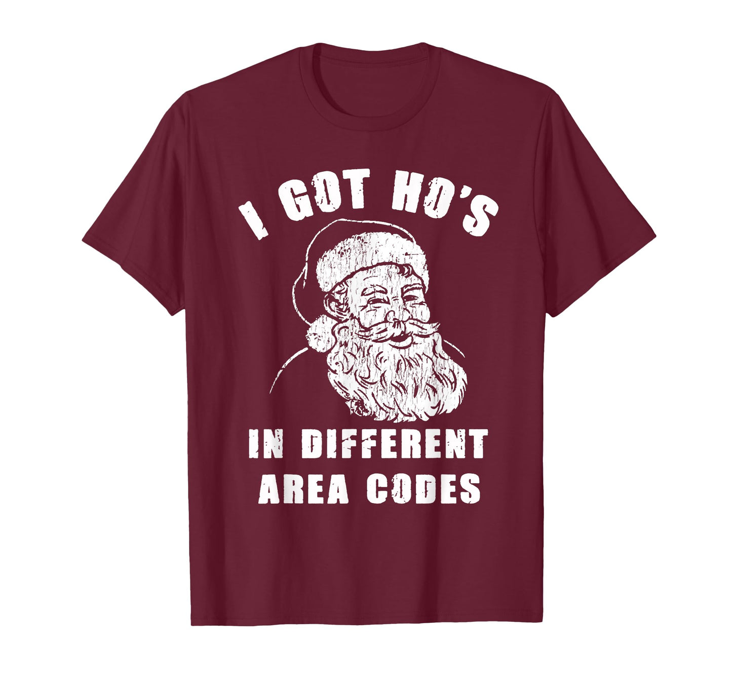 I Got Hos in Different Area Codes Santa T-Shirt
