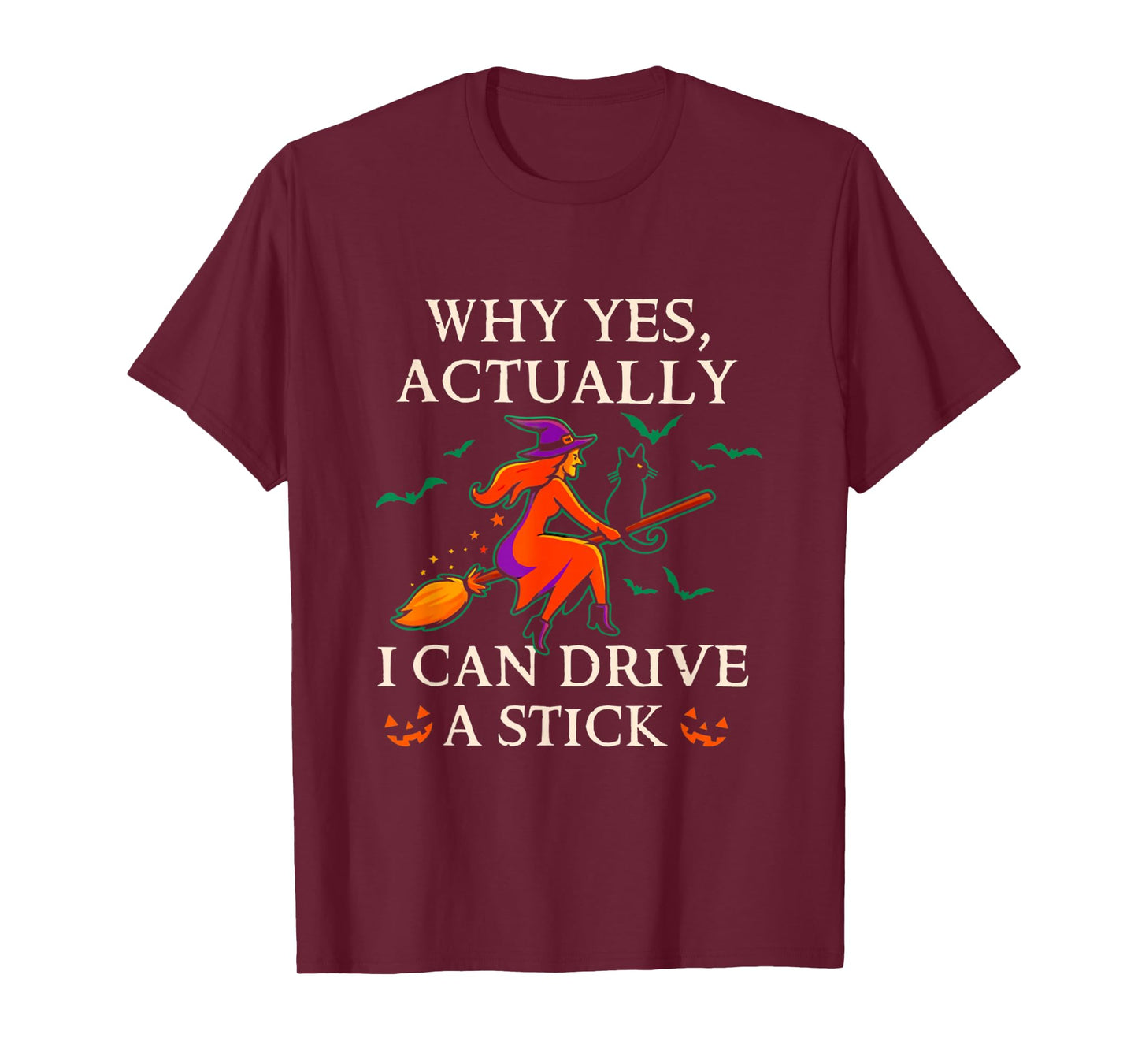 Why yes I can Drive a Stick Funny Halloween T-Shirt