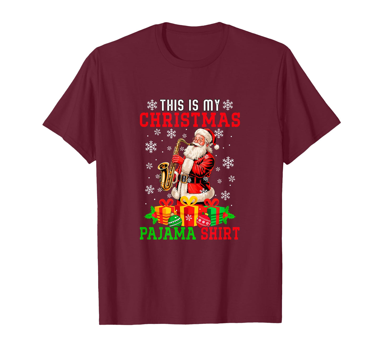 My Christmas Pajama Shirt Santa Playing Saxophone Instrument T-Shirt