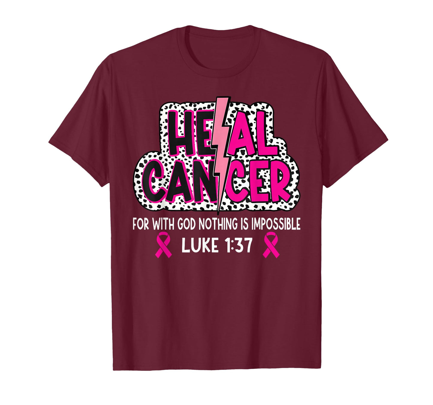 Heal Cancer Believe God Christian Breast Cancer Awareness T-Shirt