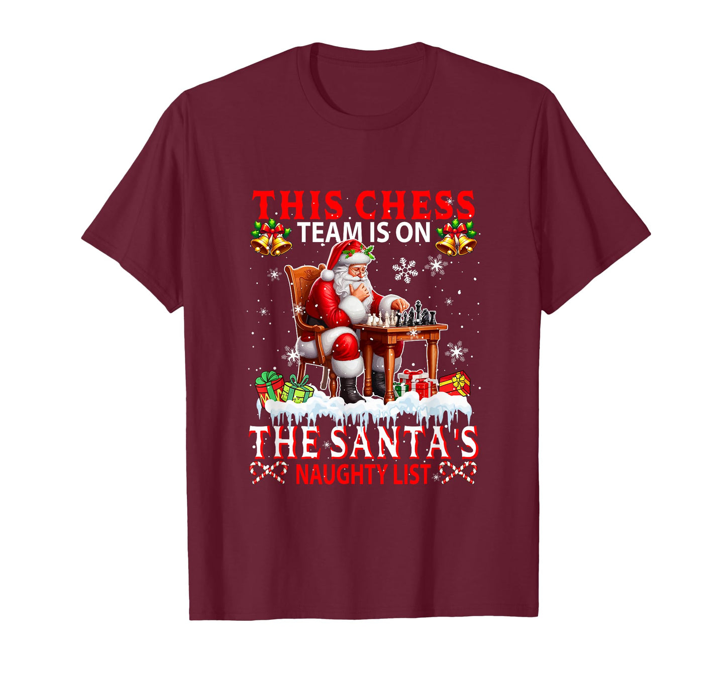 Chess Team is On Santa's Xmas Naughty List Funny Player T-Shirt