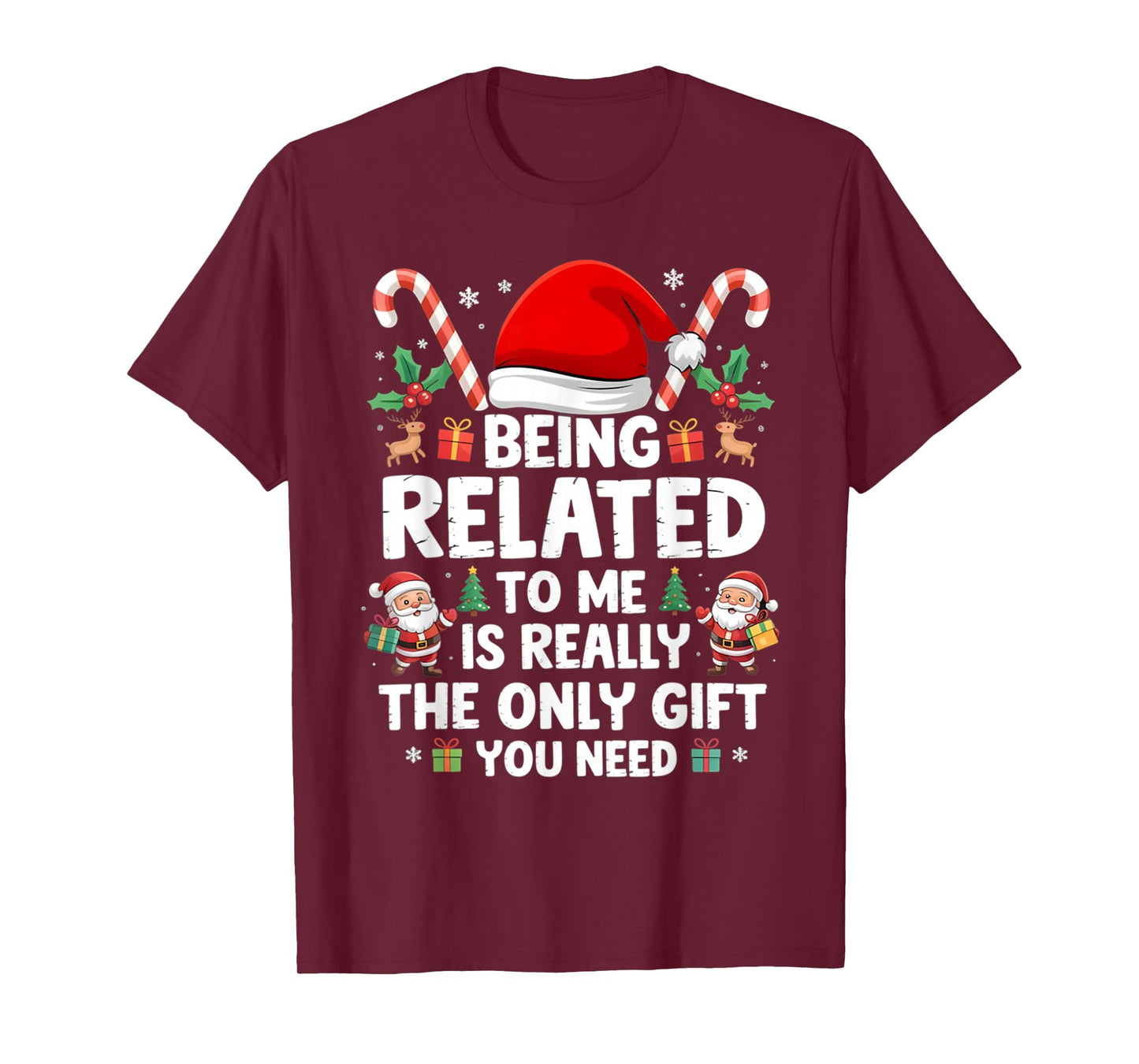 Being Related to Me Funny Christmas Family Xmas Pajamas Tees T-Shirt