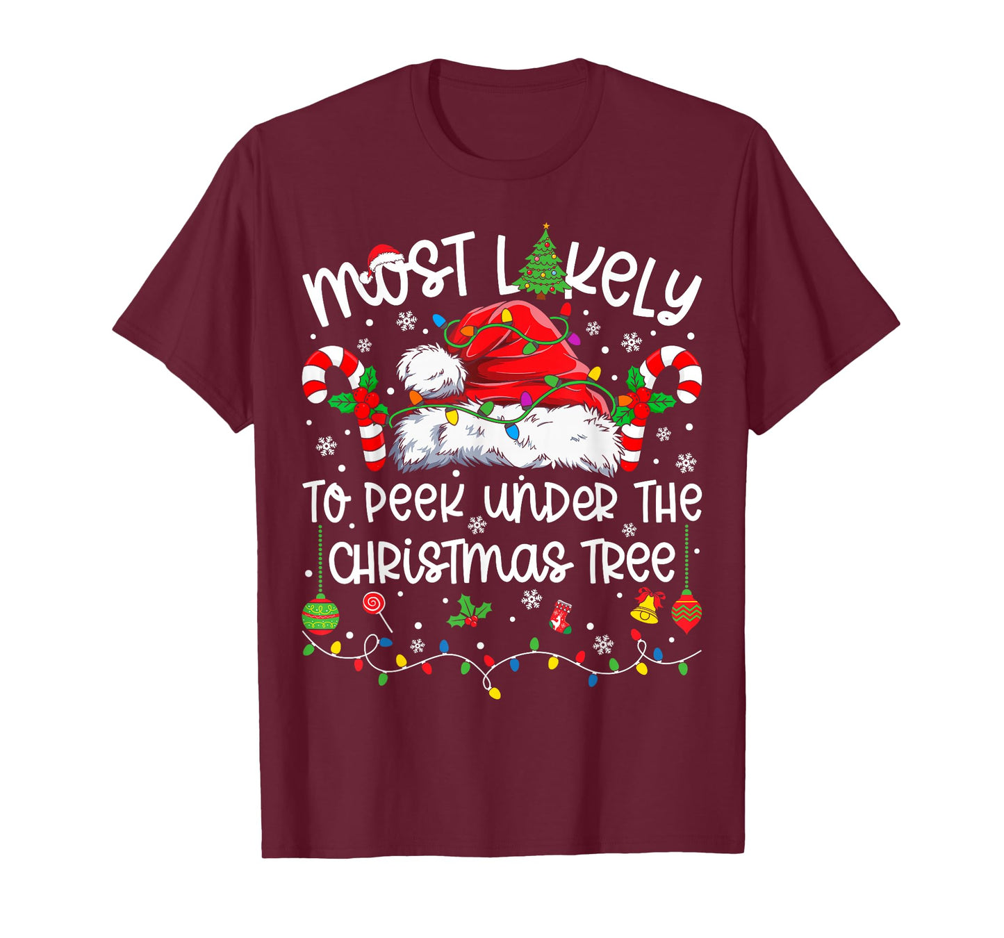 Most Likely to Peek Under The Christmas Tree Matching Xmas T-Shirt