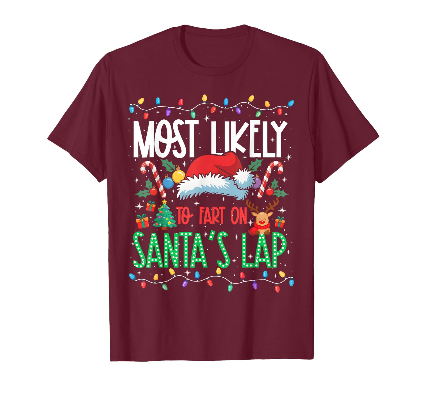 Most Likely to Fart On Santa's Lap Funny Matching Xmas T-Shirt