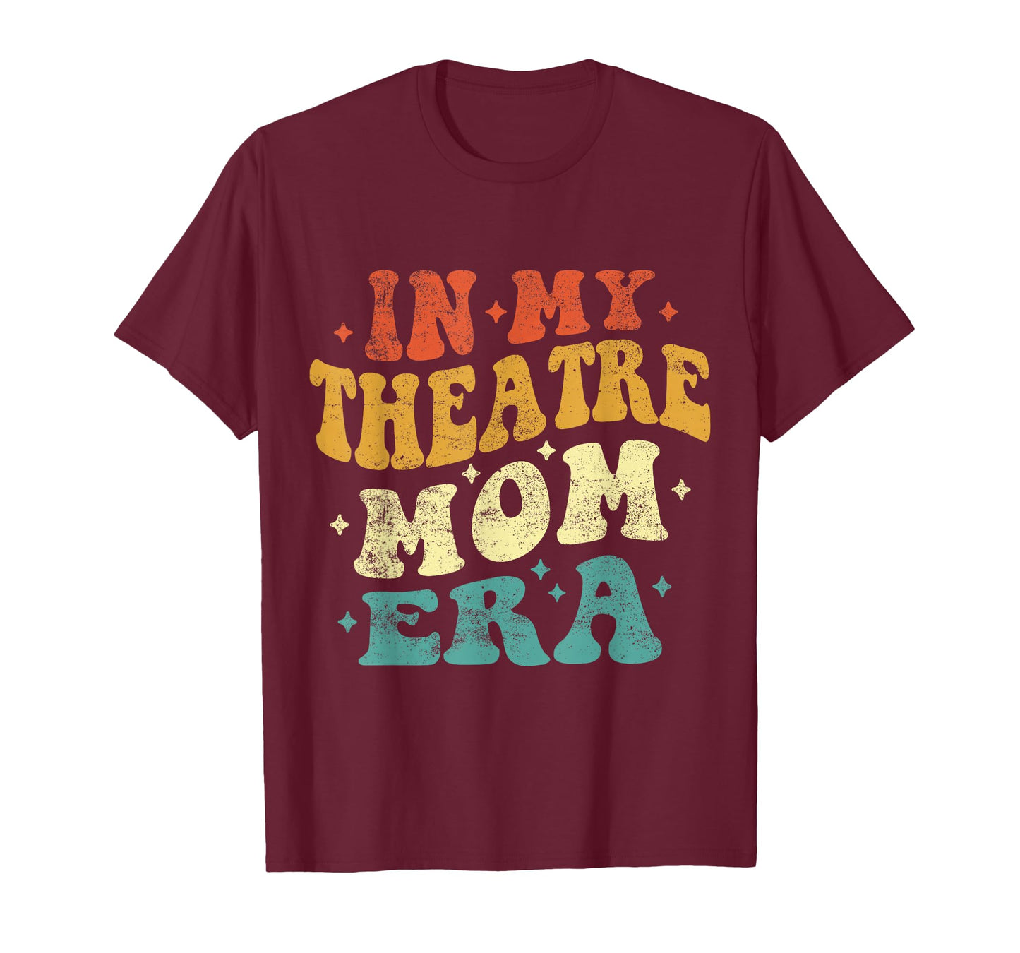 In My Theatre Mom Era Funny Theatre Mom Vintage Mothers Day T-Shirt