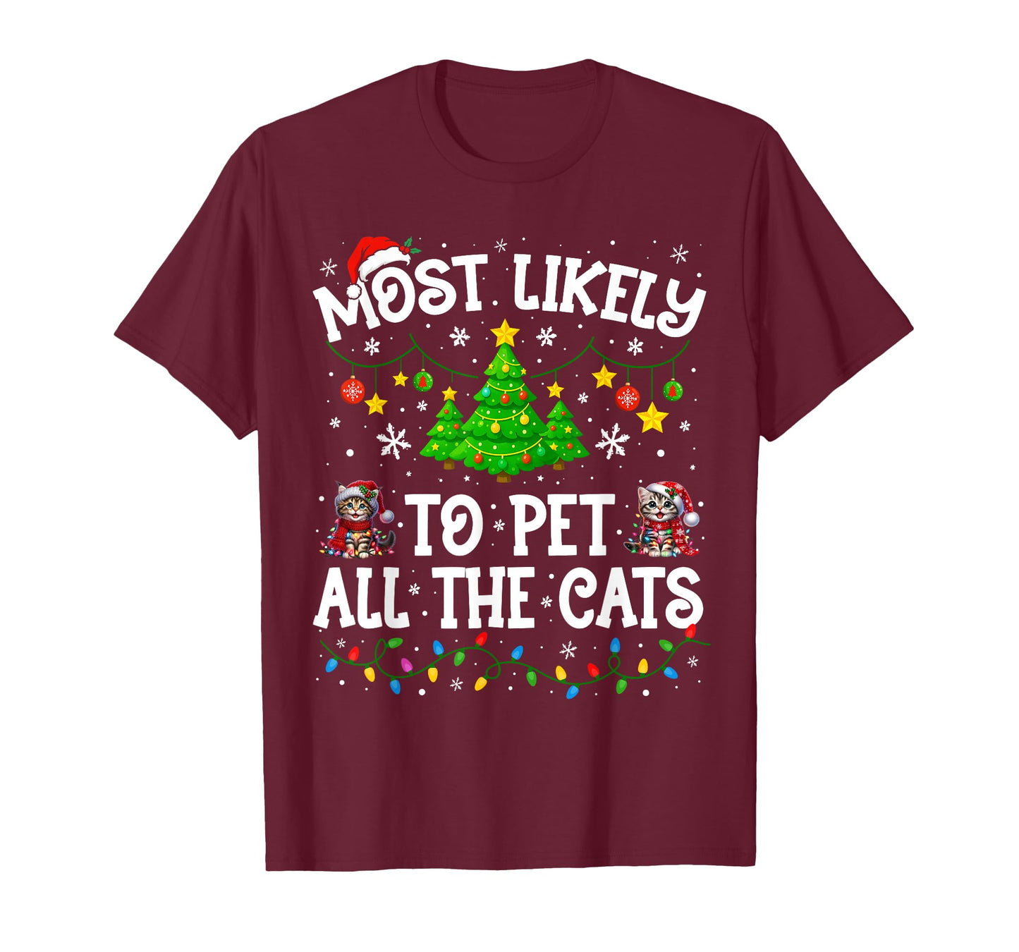 Most Likely to Pet All The Cats Christmas Cat Lovers Dad Mom T-Shirt