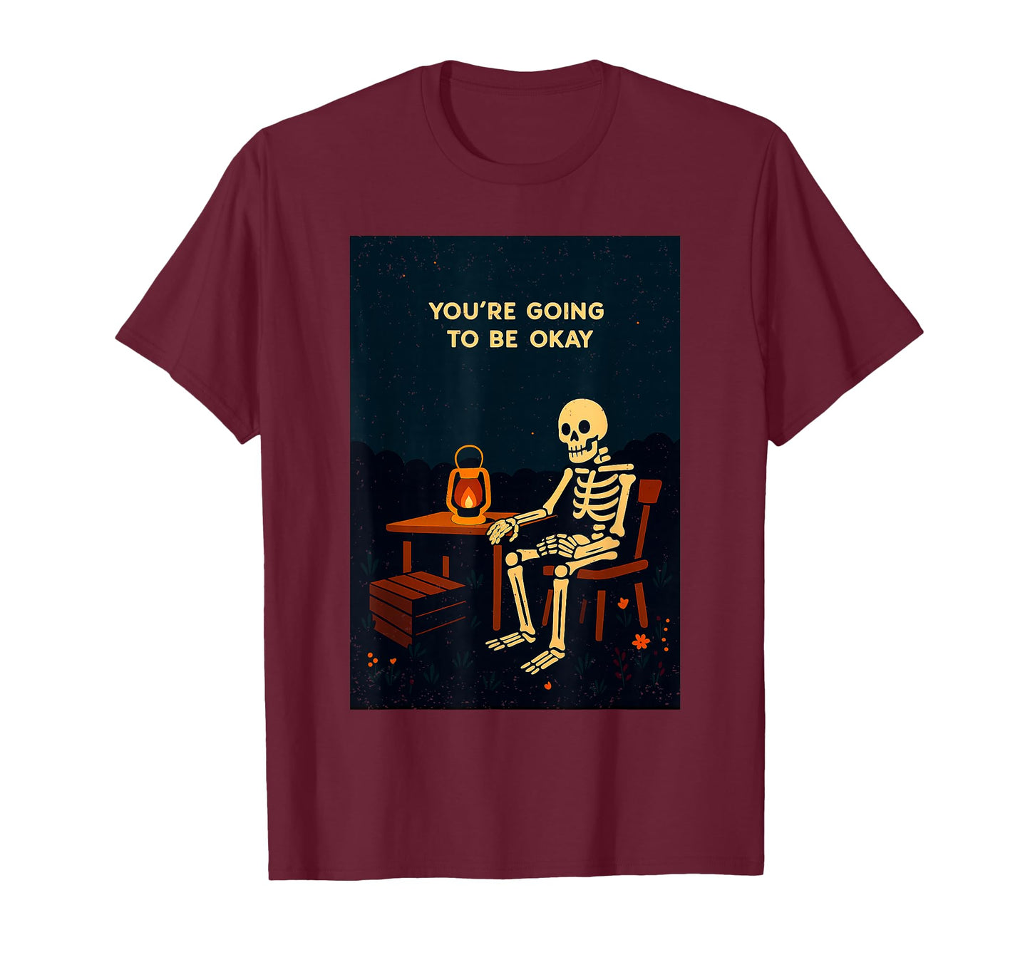Youre Going to Be Okay Halloween Skeleton Bones Skull Spooky T-Shirt