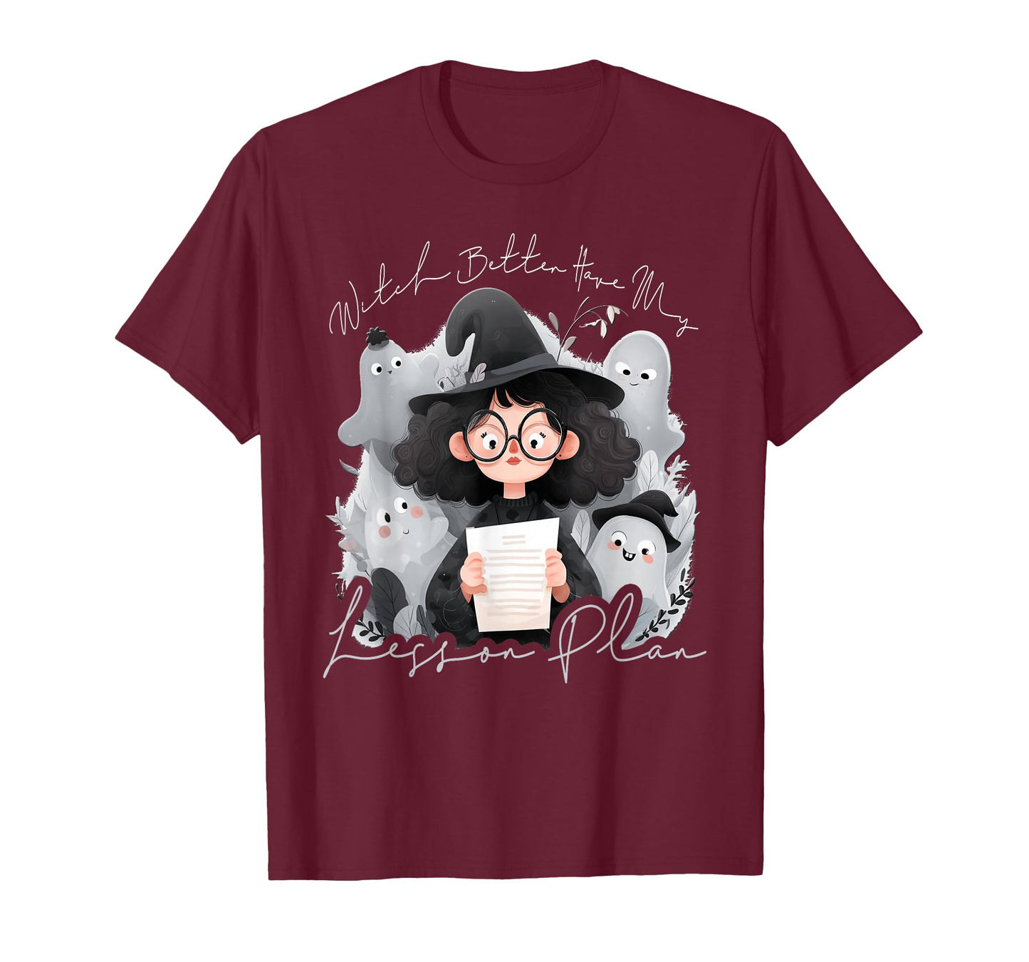 Witch Better Have My Lesson Plan - Teacher Halloween T-Shirt