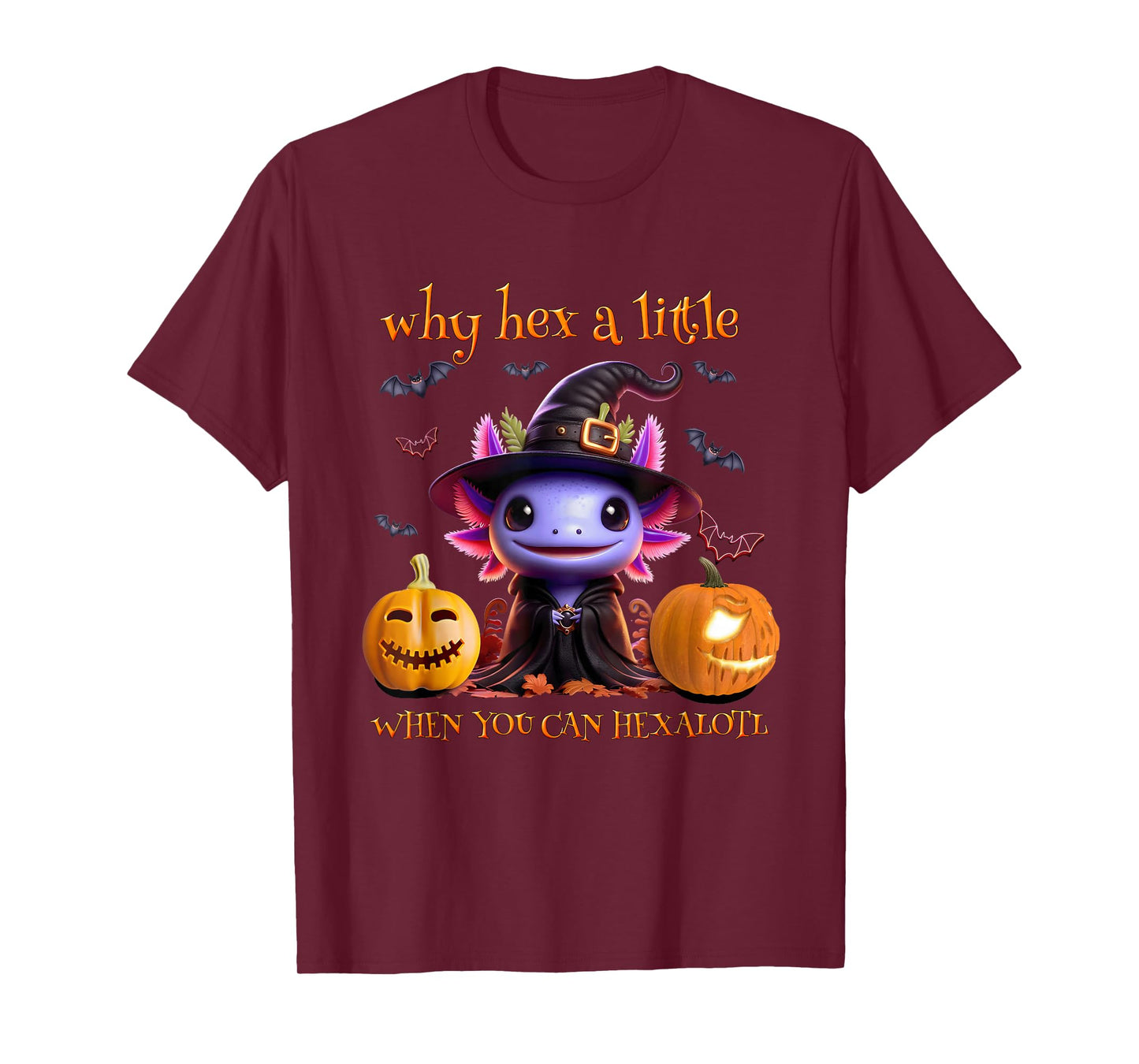 Why Hex A Little When You Can Hexalotl Axolotl Witch Pumpkin T-Shirt