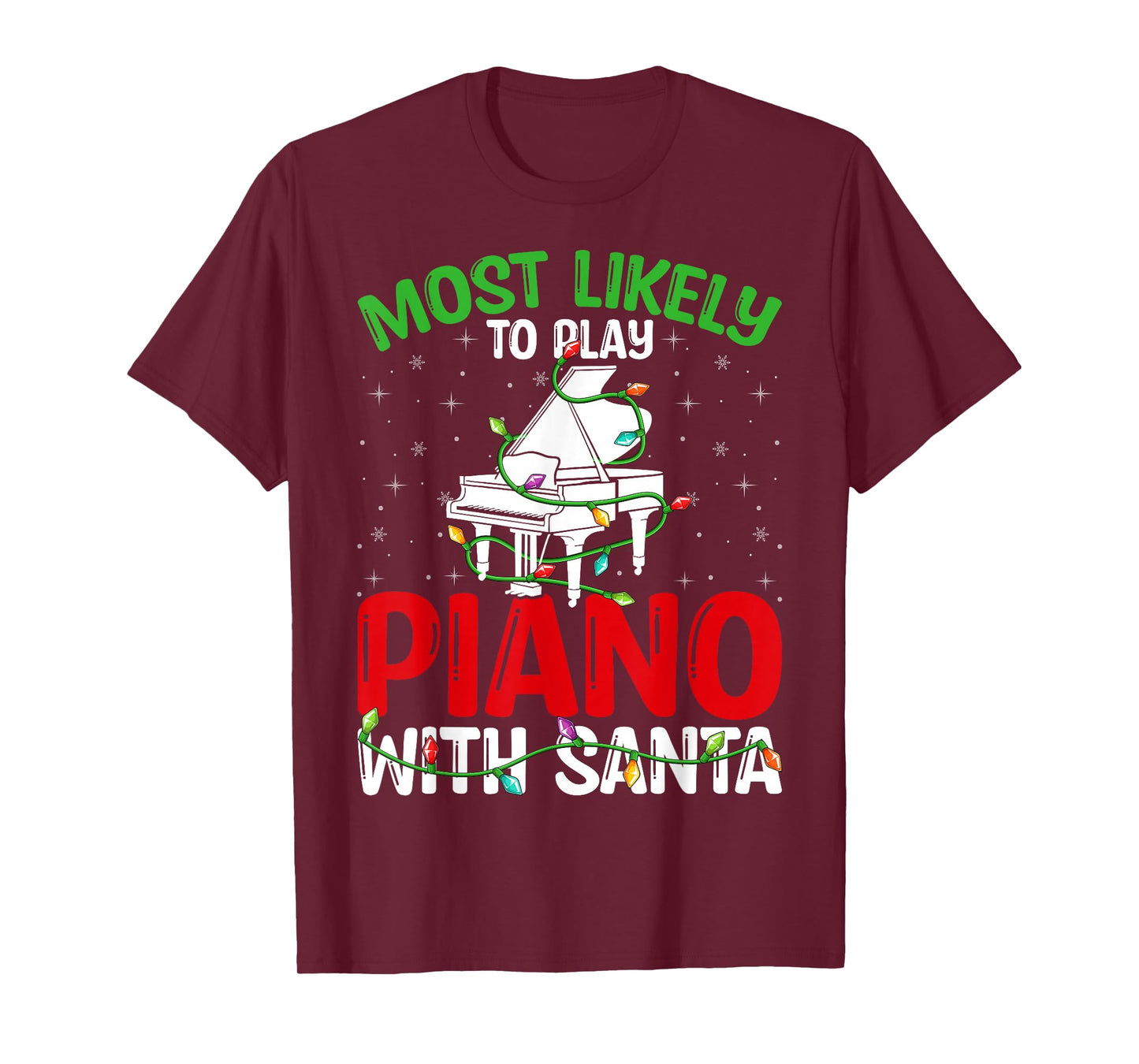 Most Likely to Play Piano with Santa Funny Christmas Pianist T-Shirt