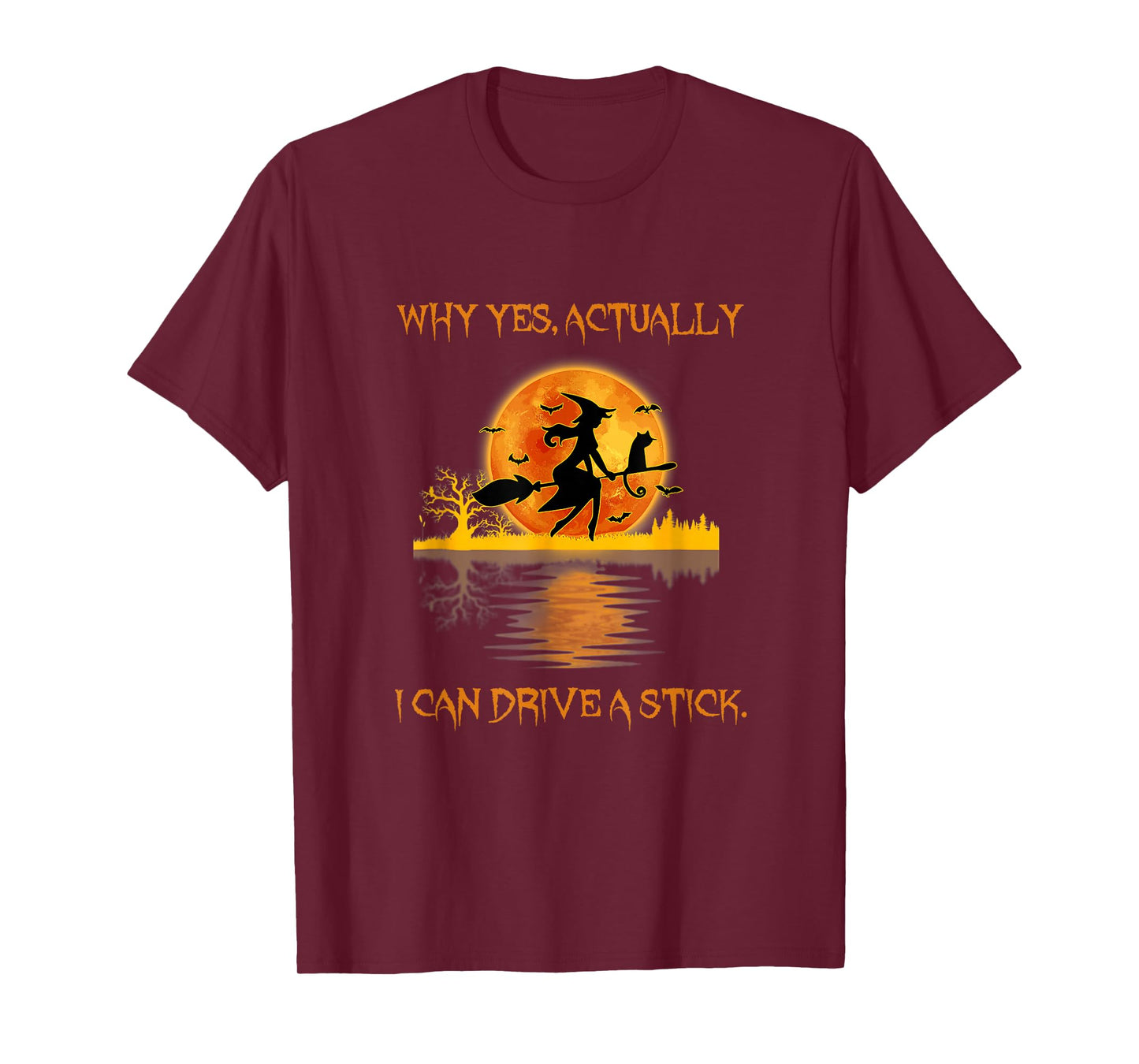 Why Yes Actually I Can Drive A Stick Halloween Witches T-Shirt