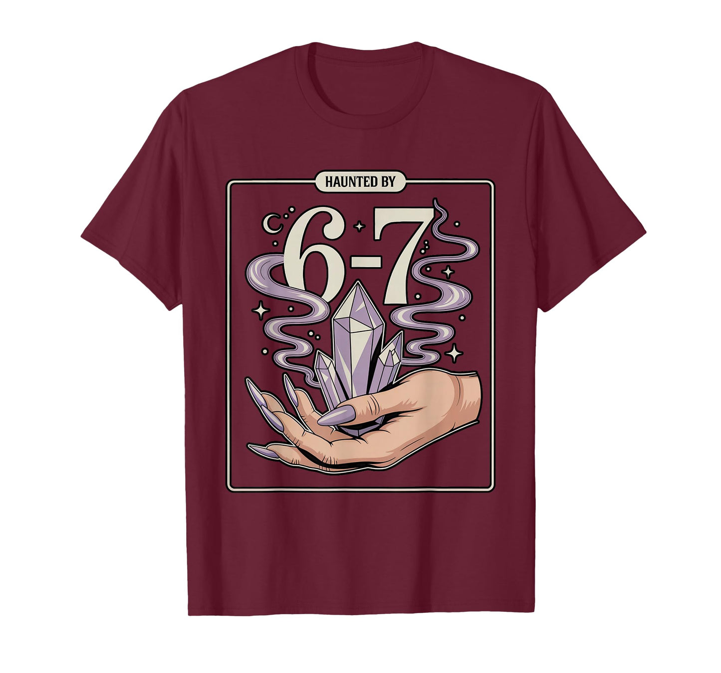 Haunted by 6-7 Witch Hand Crystal Halloween T-Shirt