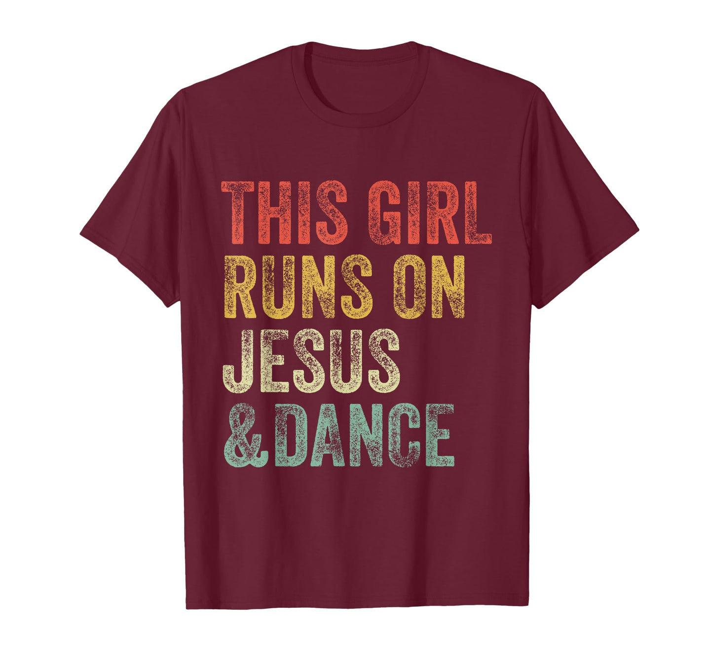 This Girl Runs On Jesus And Dance Dancing Christian Vintage T-Shirt