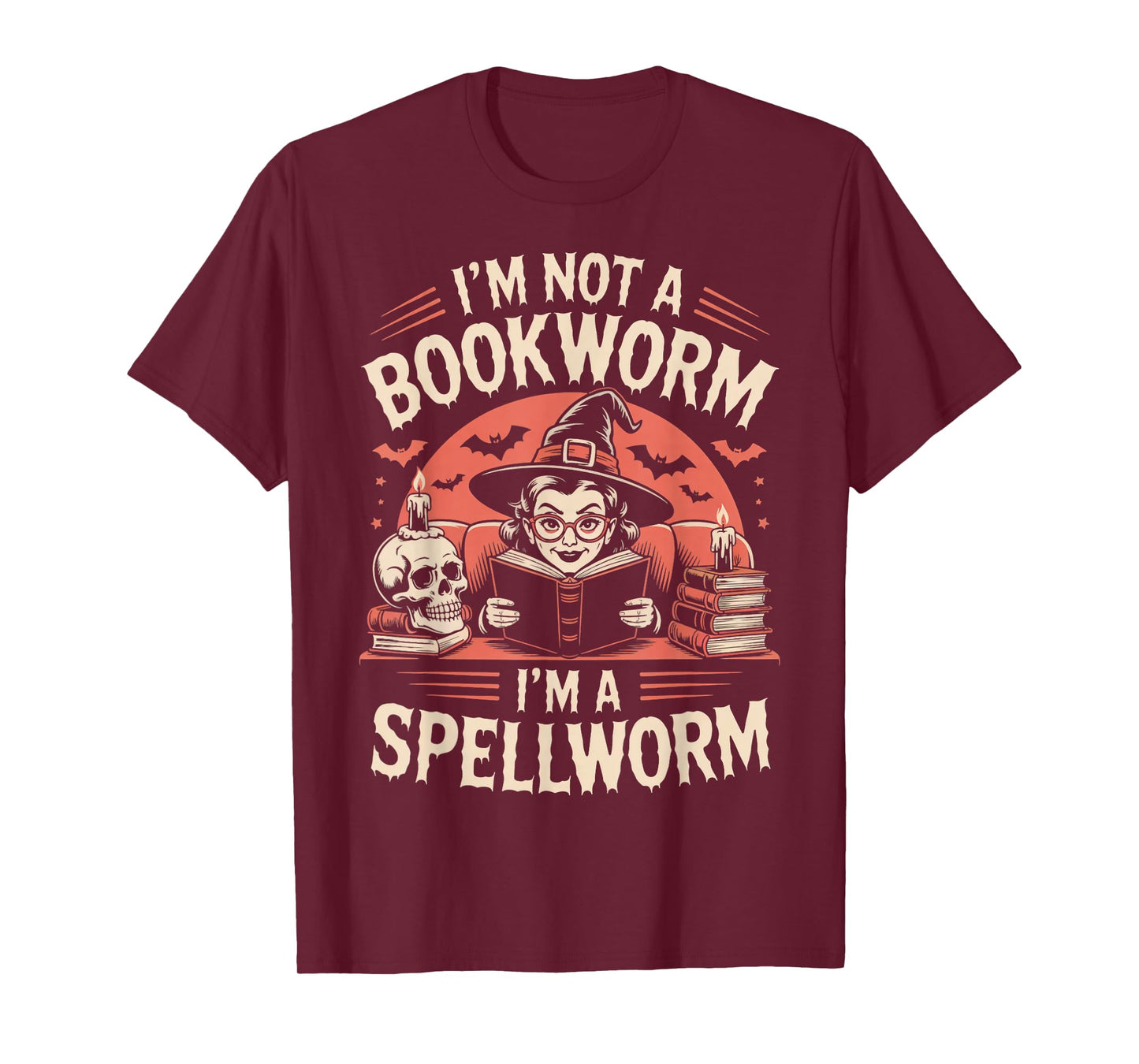 I'm Not A Bookworm Witch Witches Bookish Book Reader Reading T-Shirt