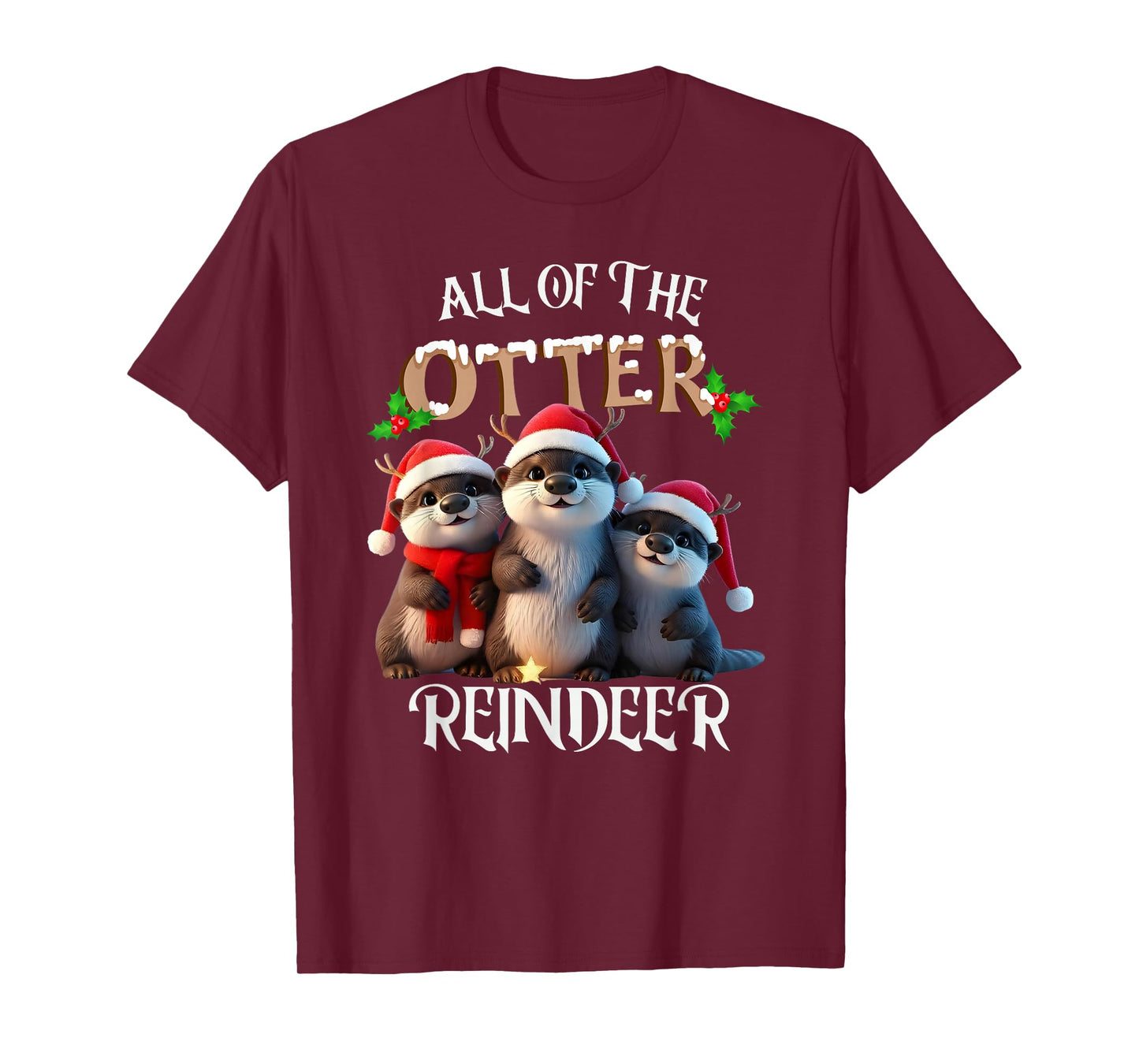 All of The Otter Reindeer Holiday Otter Funny Christmas T-Shirt