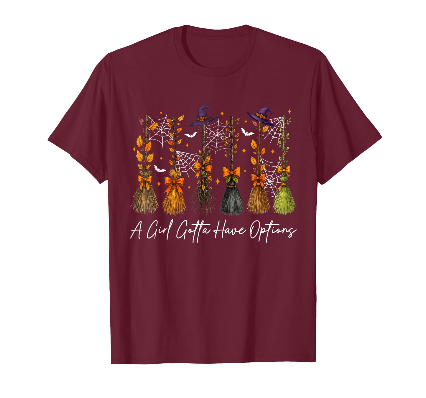 A Girl's Gotta Have Options Fall Bow Floral Broom Halloween T-Shirt