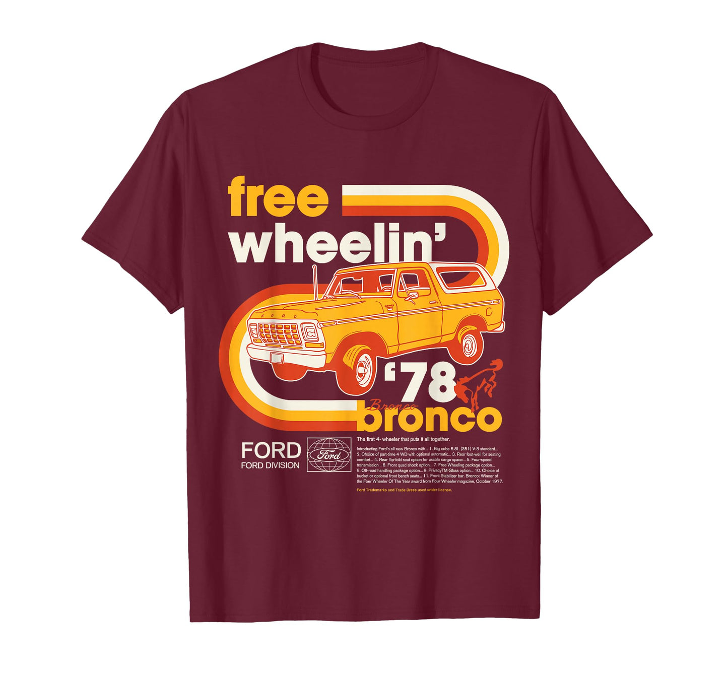 Ford - Bronco Free Wheelin' 1978 4 Wheeler Division T-Shirt