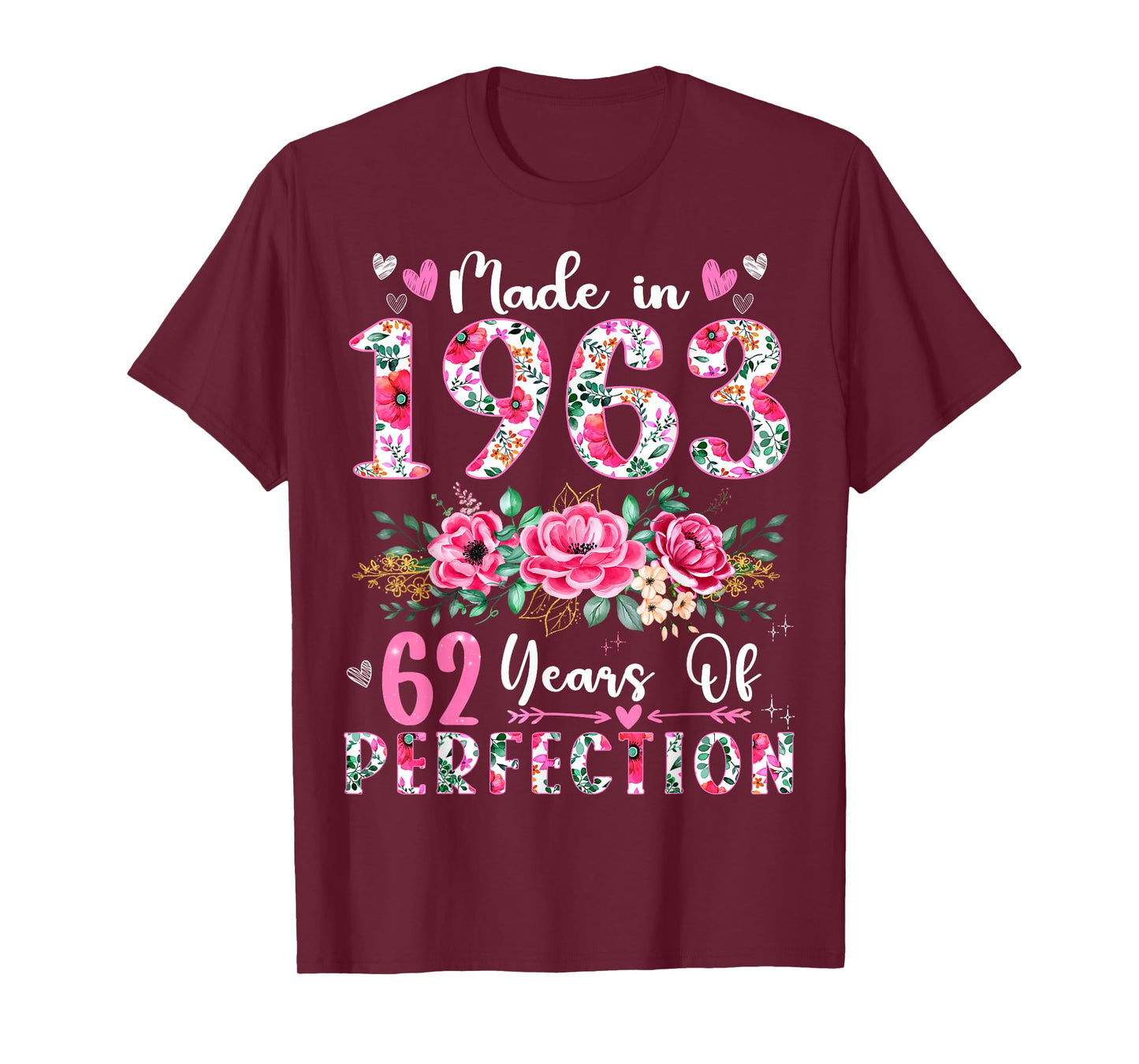 62 Year Old Made In 1963 Floral 62th Birthday Women T-Shirt
