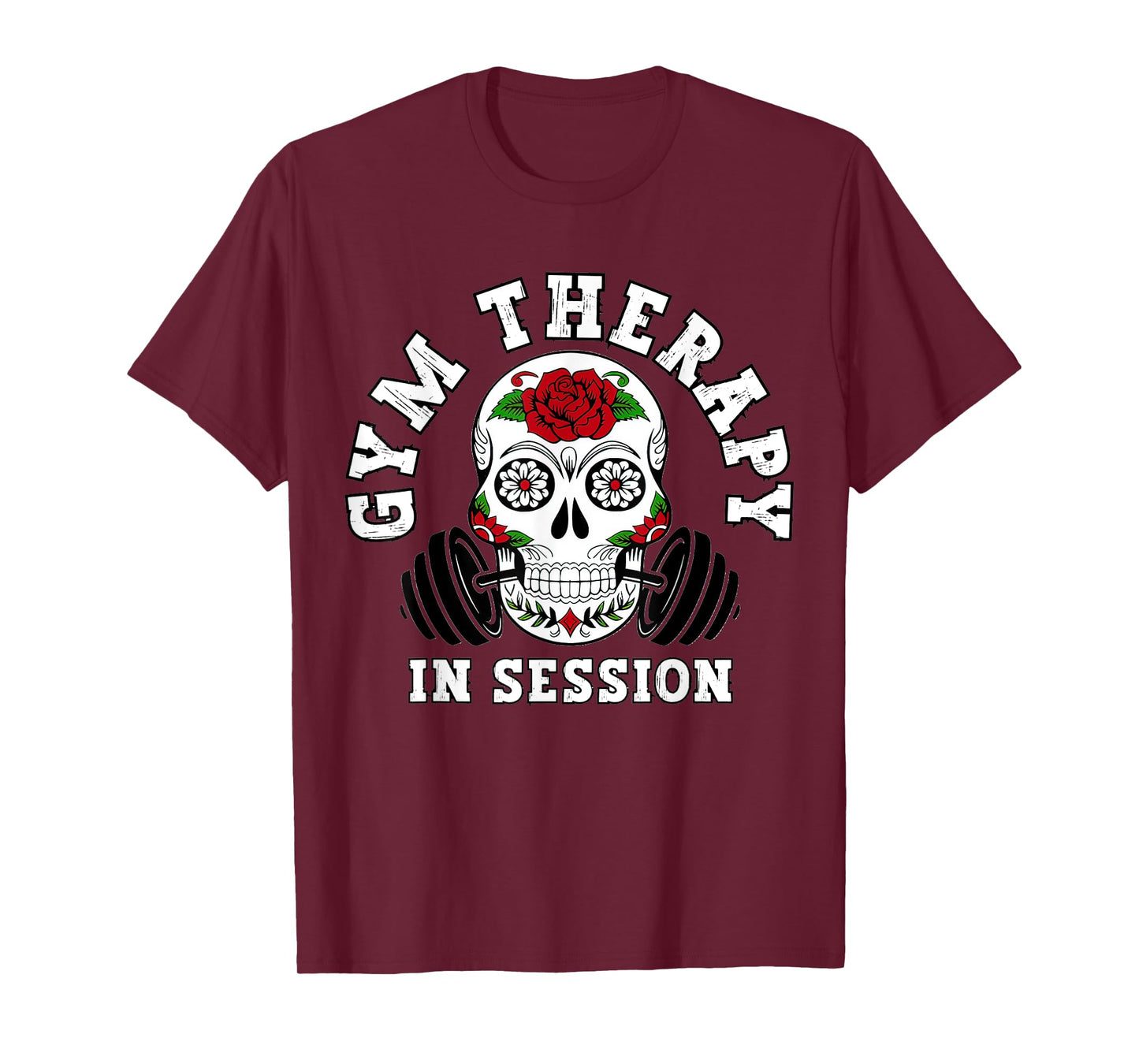 Gym Therapy In Session Happy Halloween Skull Sugar Clothing T-Shirt