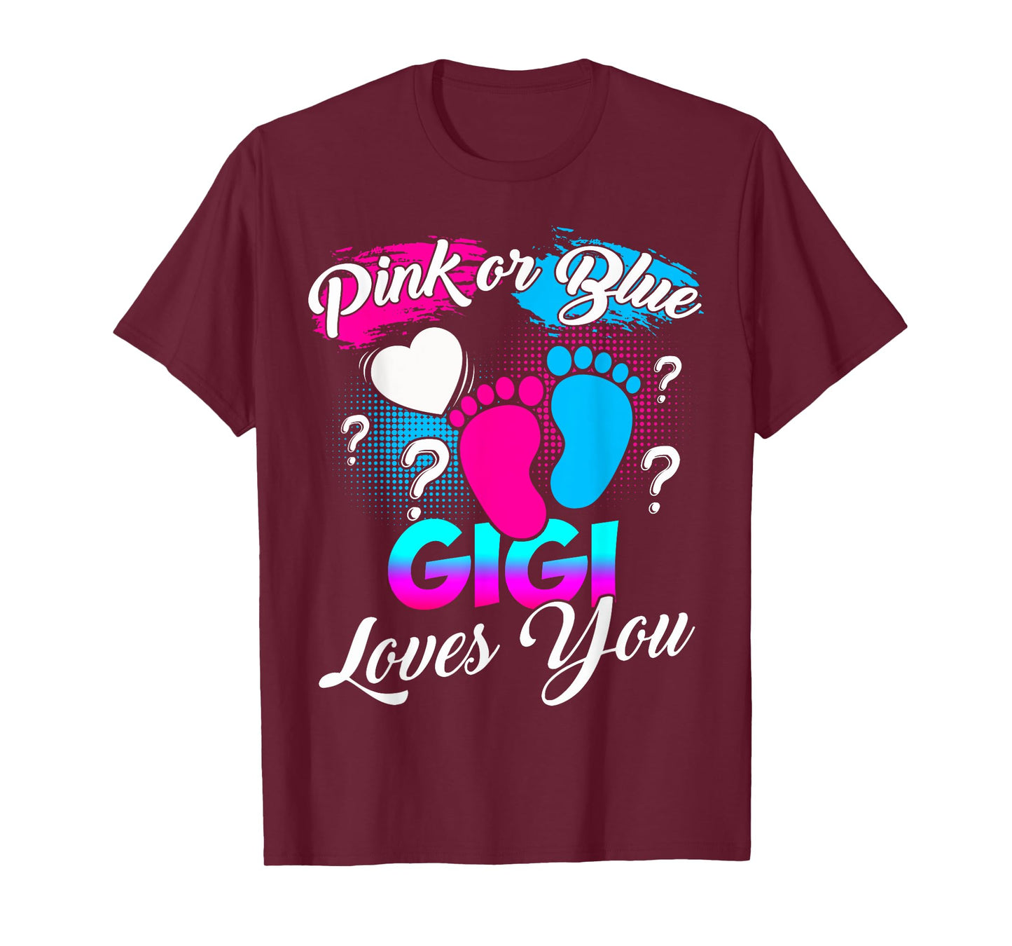 Women Gender Reveal Pink Or Blue Gigi Loves You T-Shirt